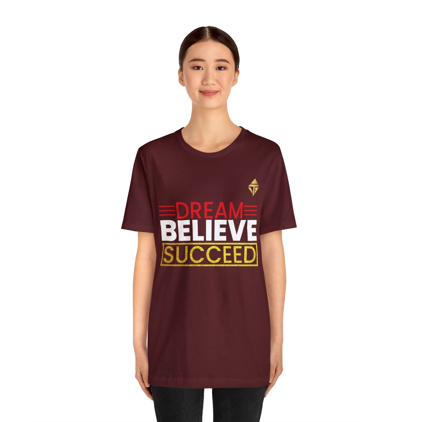 Dream Believe Succeed Short Sleeve Tee