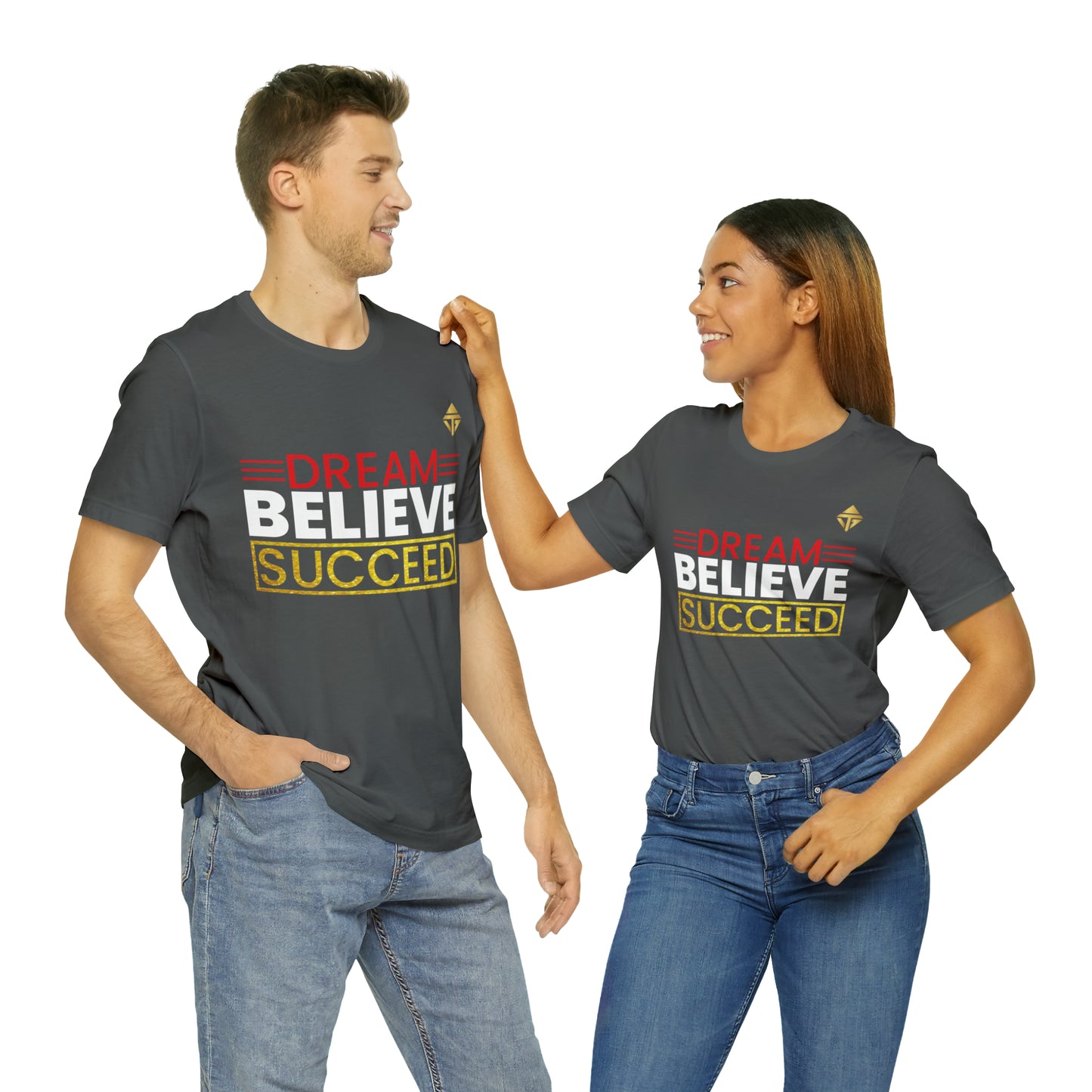 Dream Believe Succeed Short Sleeve Tee