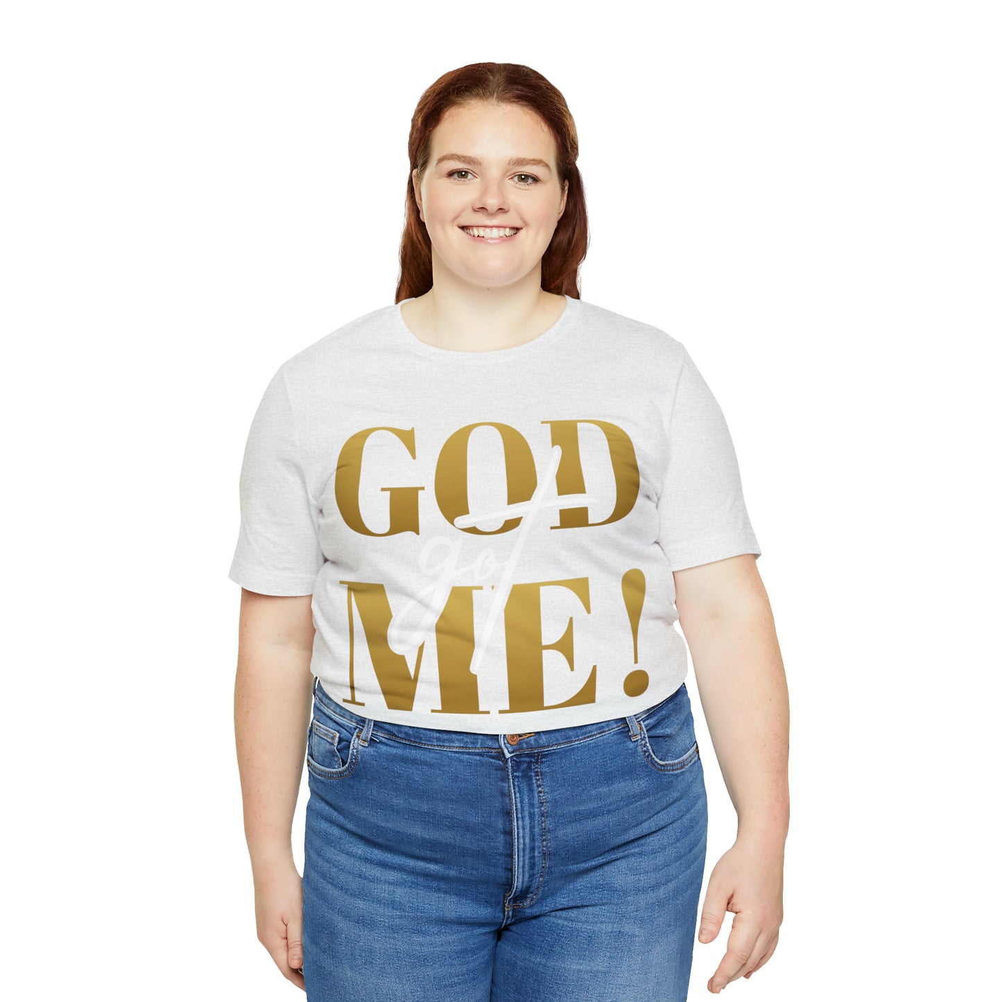 GOD got ME! Unisex Short Sleeve Tee