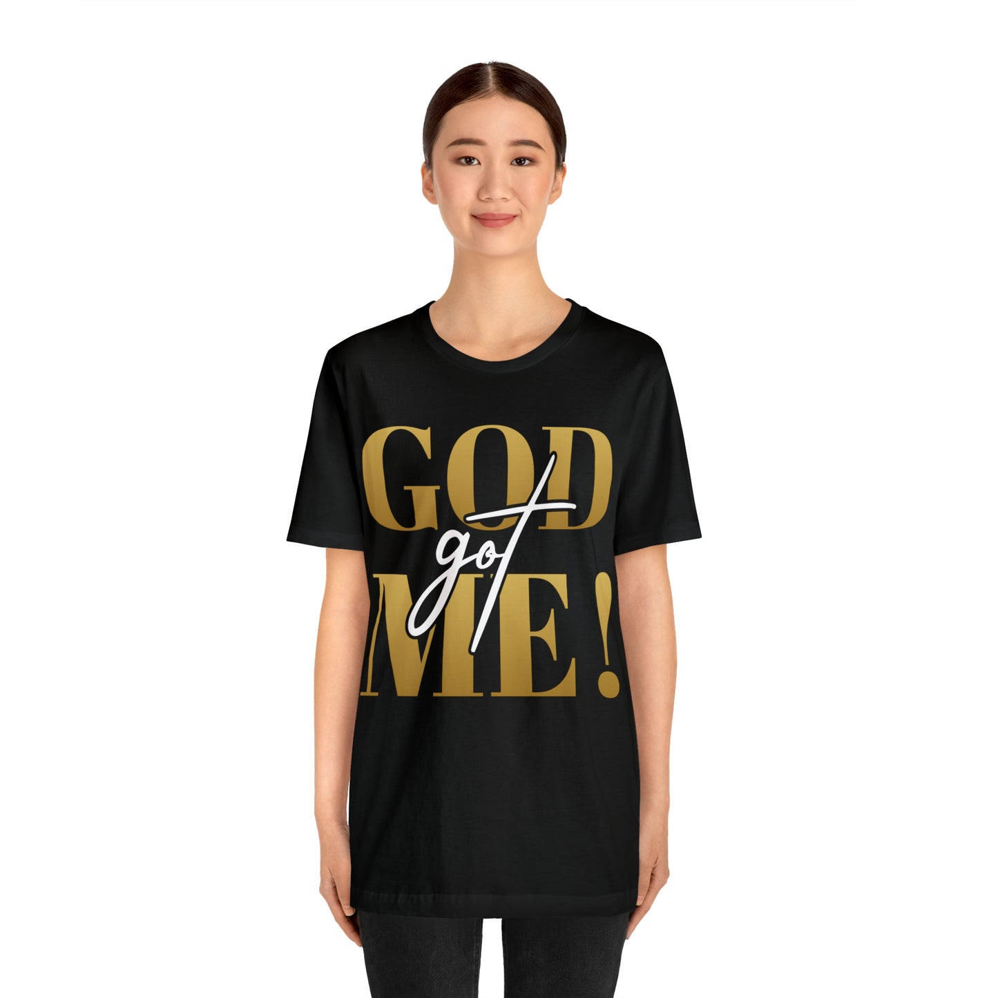 GOD got ME! Unisex Short Sleeve Tee