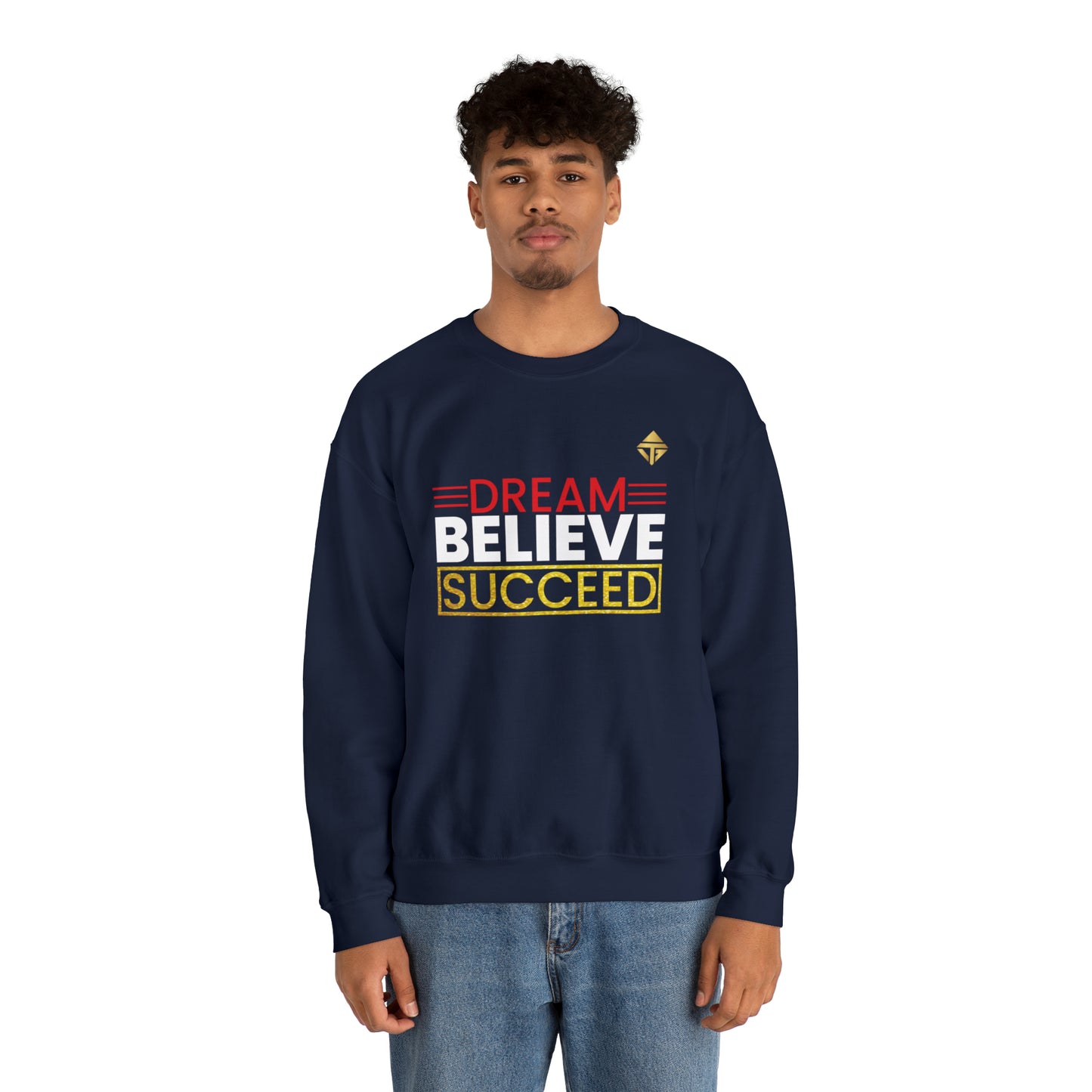 Dream Believe Succeed Unisex Crewneck Sweatshirt