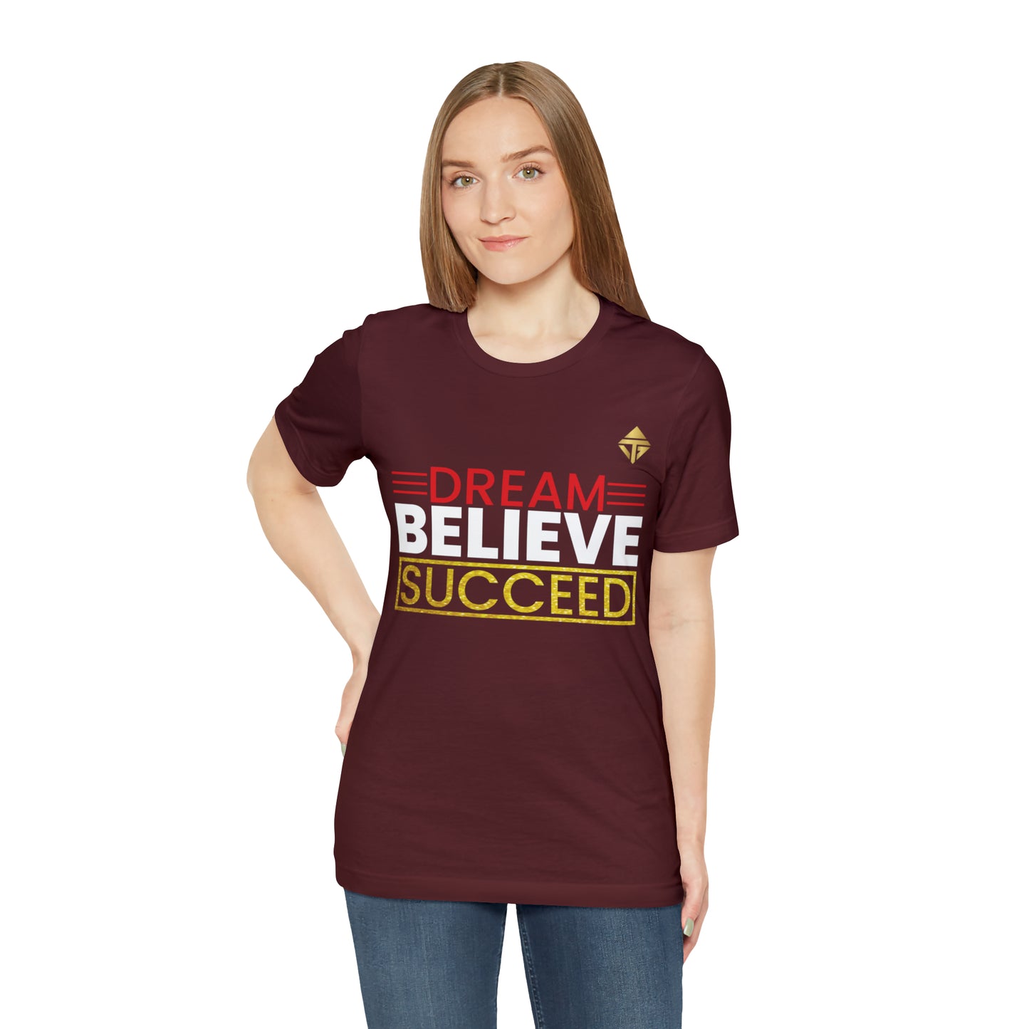 Dream Believe Succeed Short Sleeve Tee