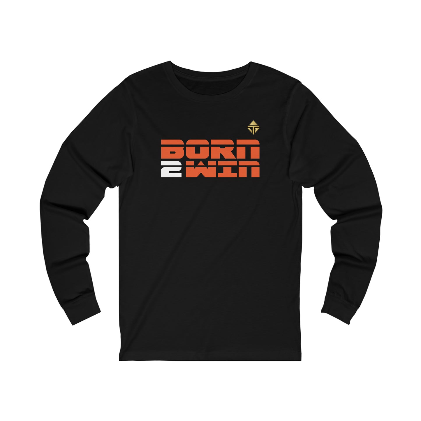 Born 2 Win Unisex Long Sleeve Tee