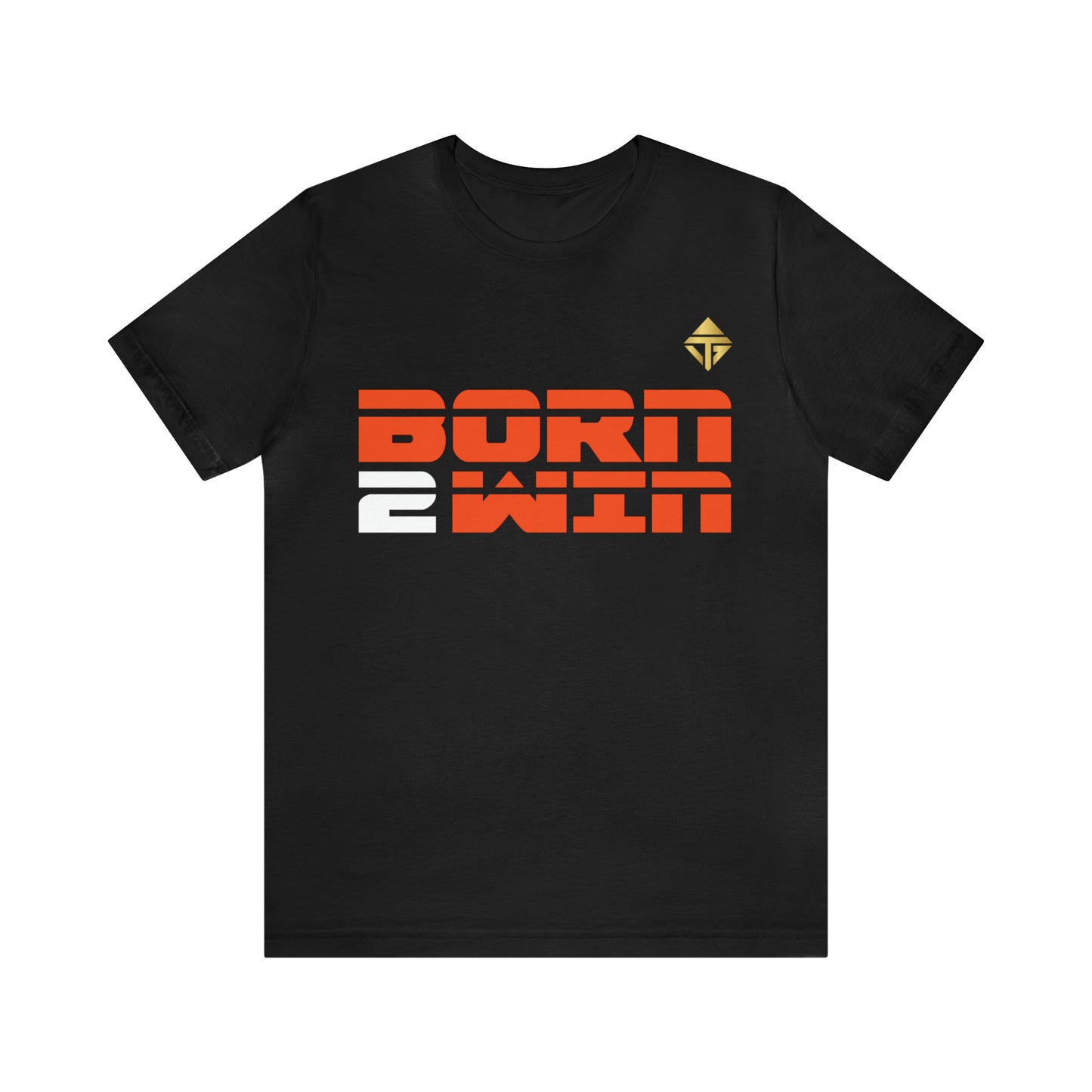 Born 2 Win Short Sleeve Tee