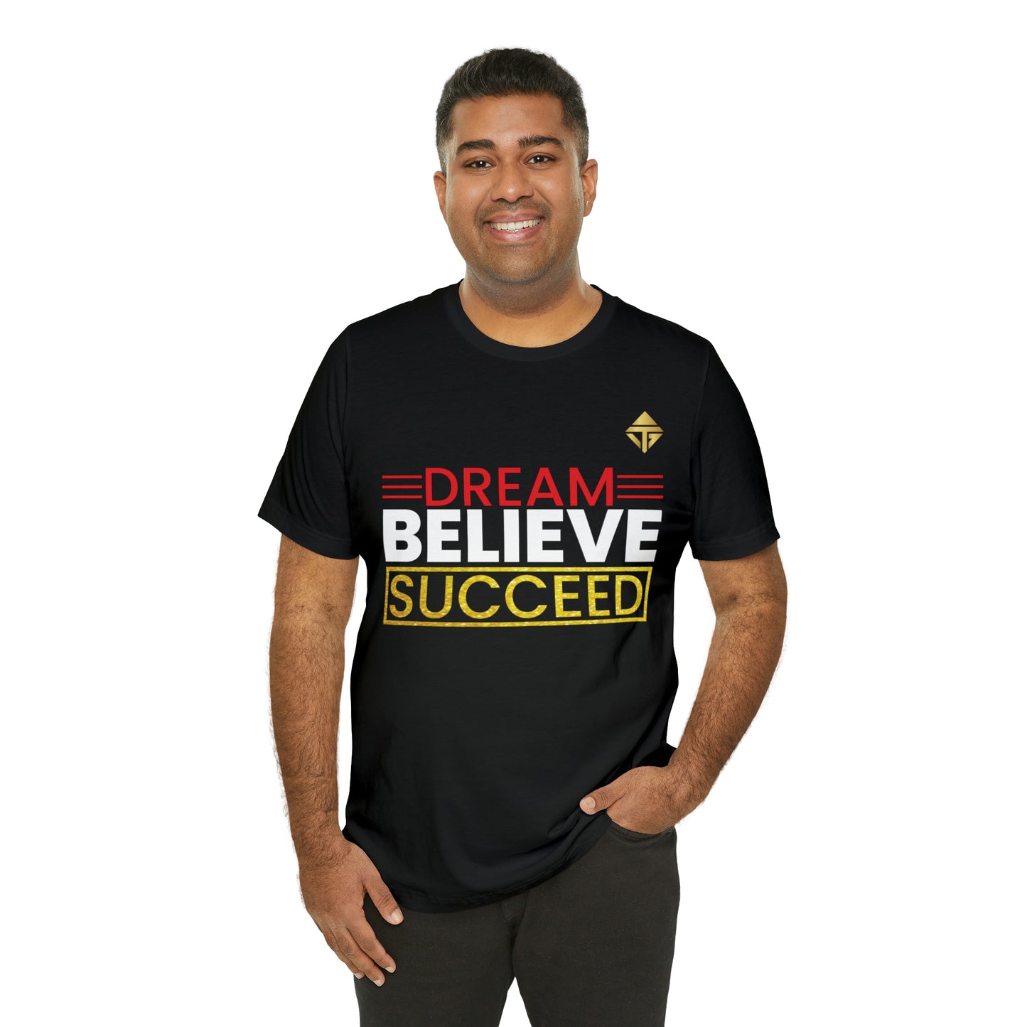 Dream Believe Succeed Short Sleeve Tee