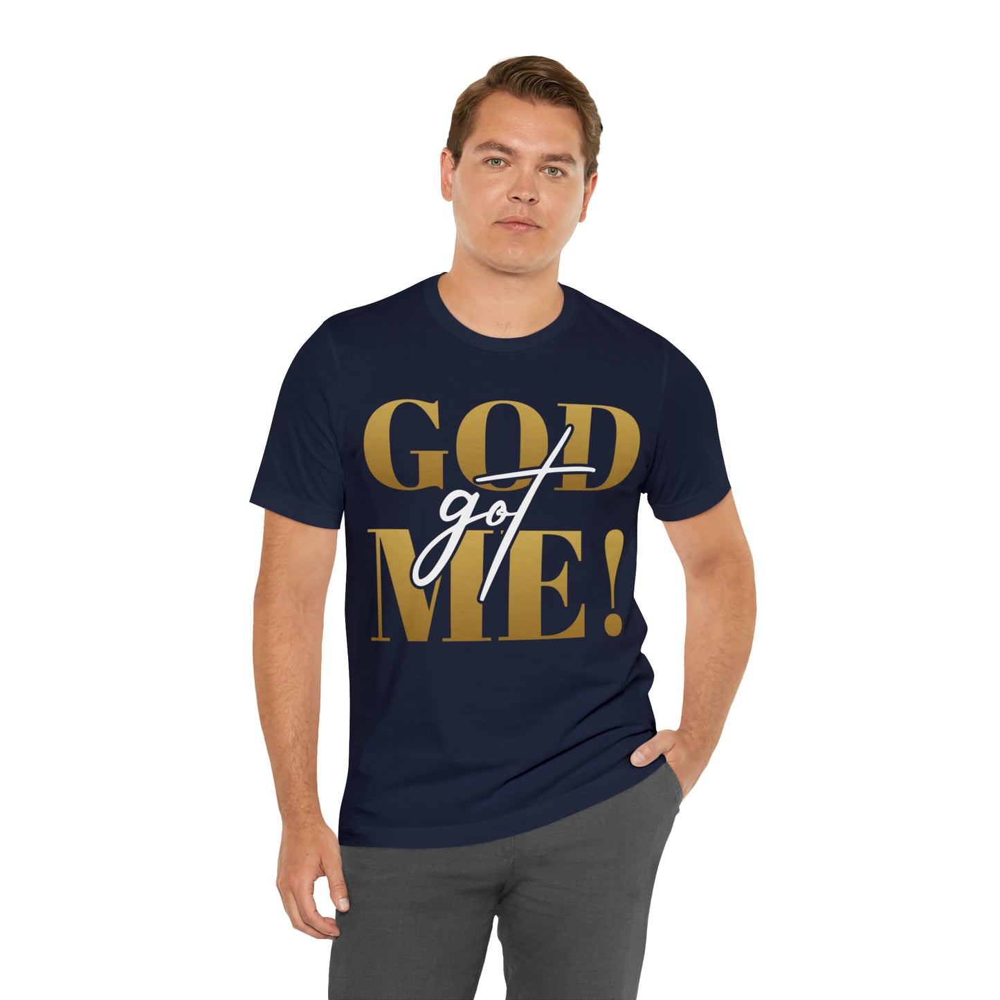 GOD got ME! Unisex Short Sleeve Tee