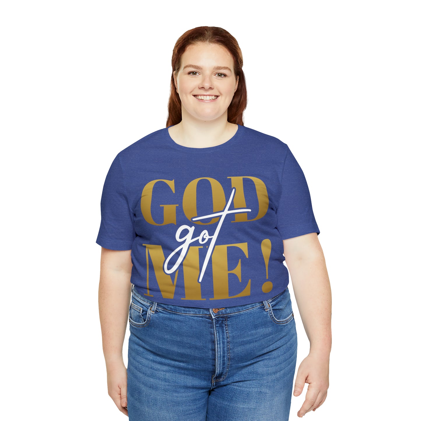 GOD got ME! Unisex Short Sleeve Tee