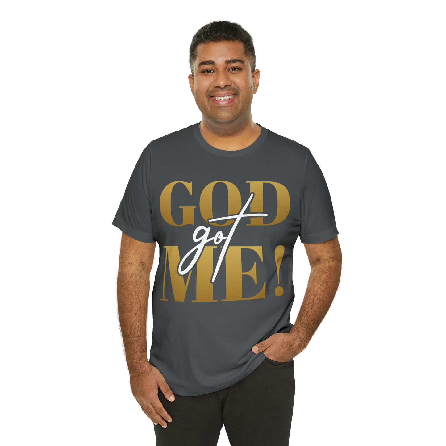 GOD got ME! Unisex Short Sleeve Tee