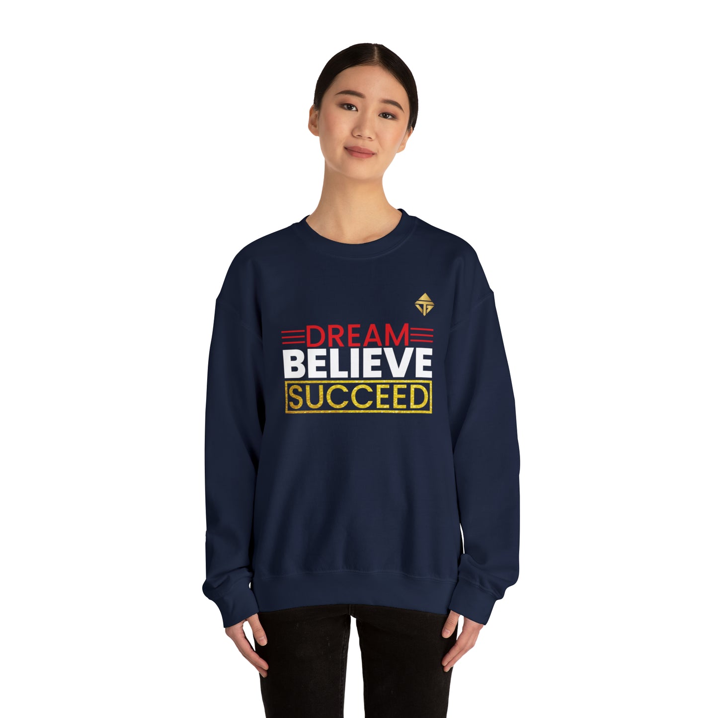 Dream Believe Succeed Unisex Crewneck Sweatshirt