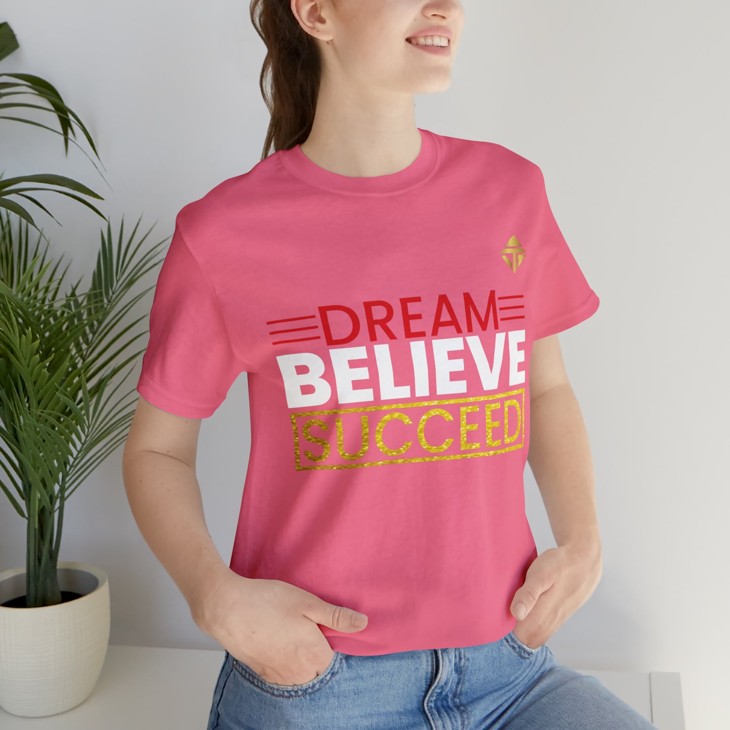 Dream Believe Succeed Short Sleeve Tee