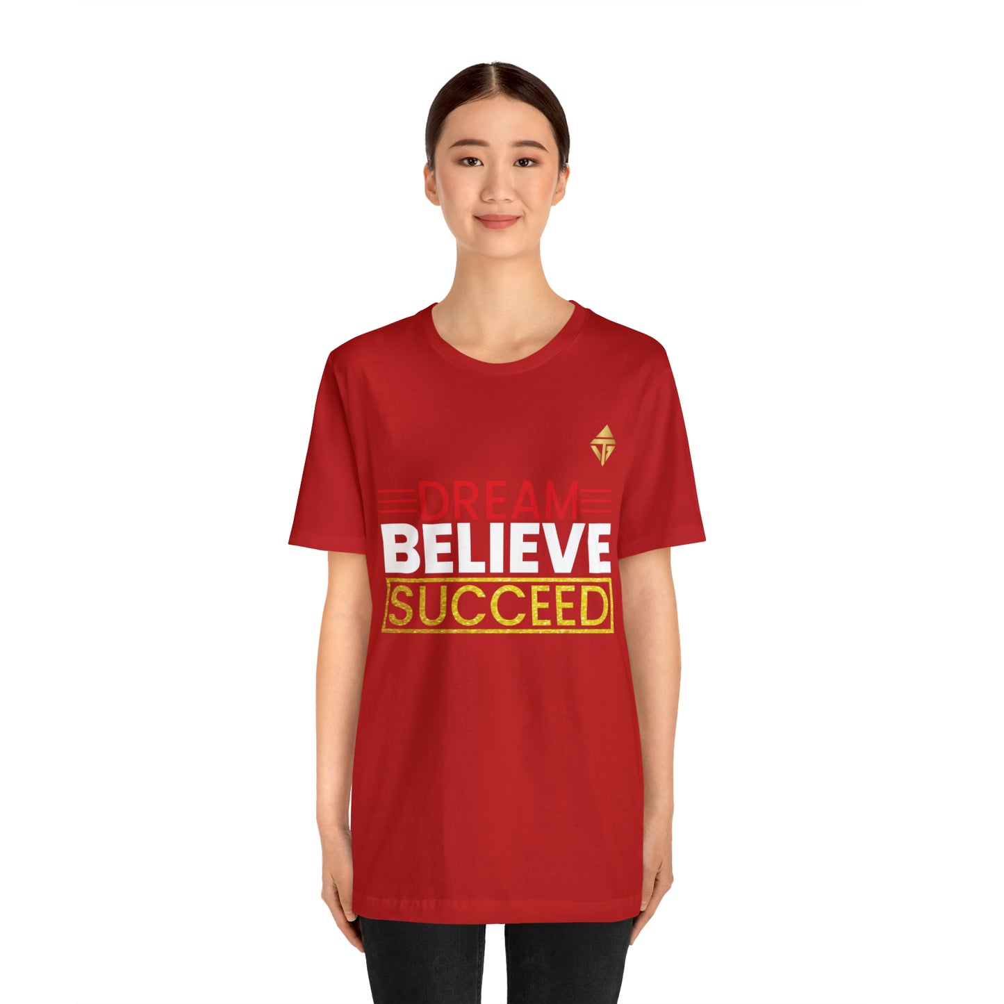 Dream Believe Succeed Short Sleeve Tee