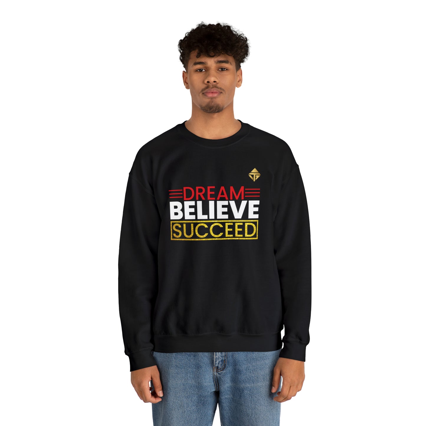 Dream Believe Succeed Unisex Crewneck Sweatshirt