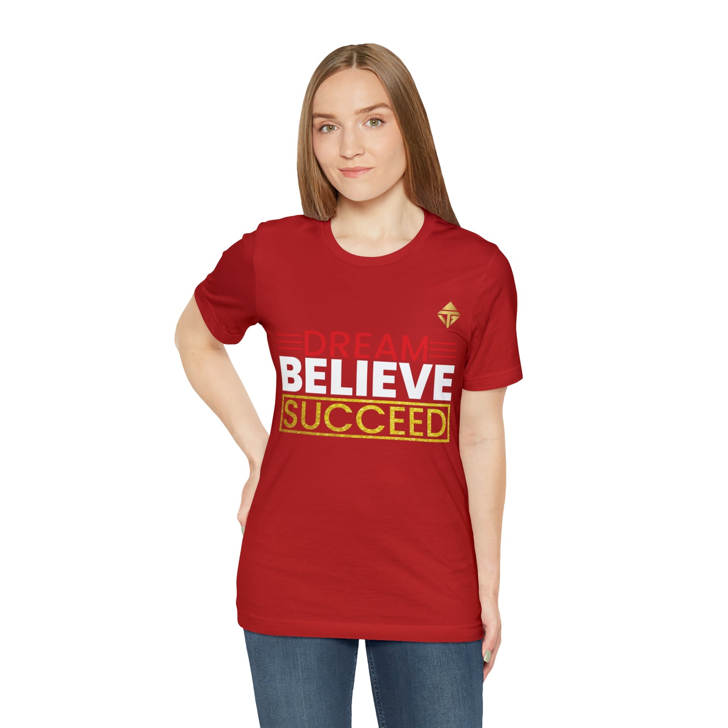 Dream Believe Succeed Short Sleeve Tee