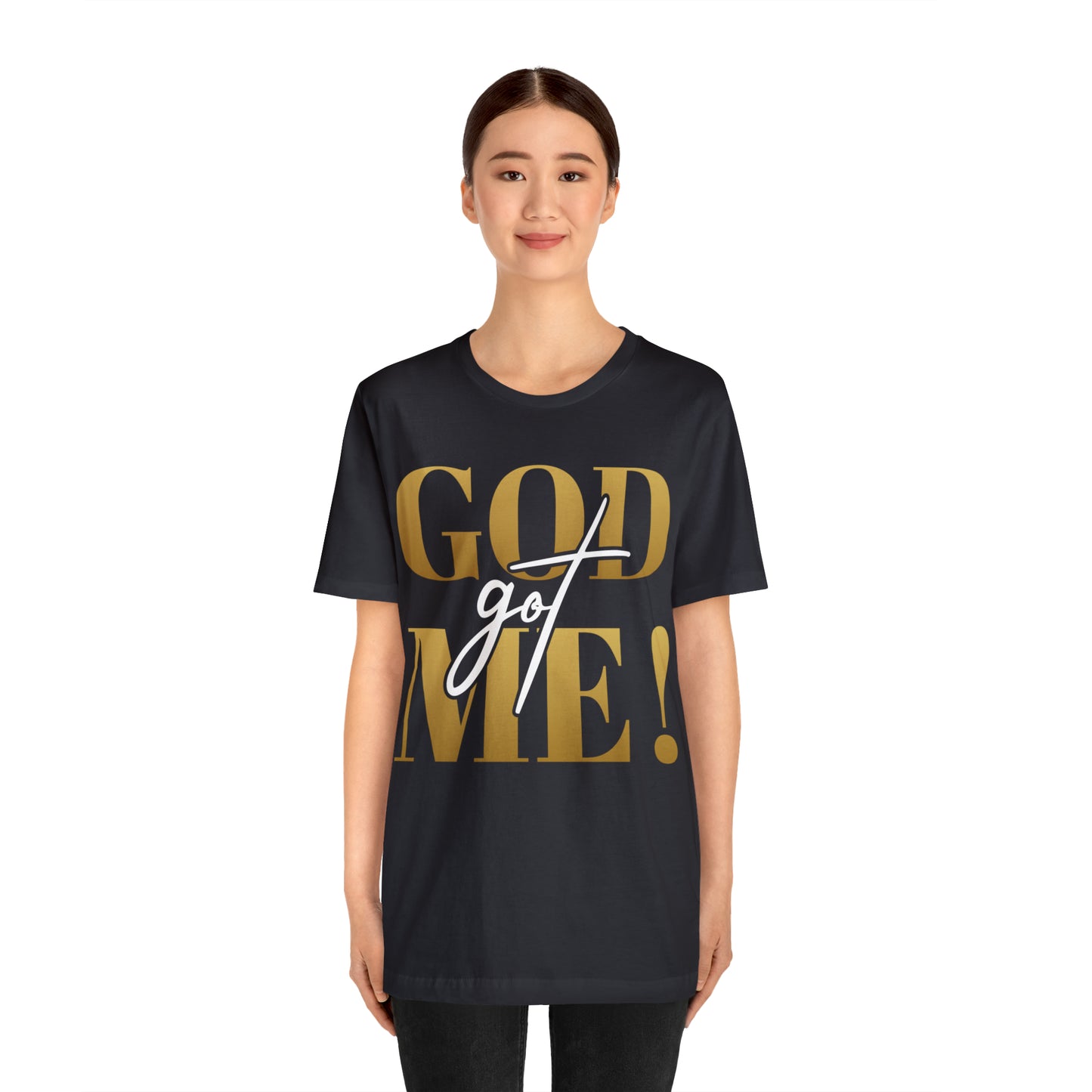 GOD got ME! Unisex Short Sleeve Tee