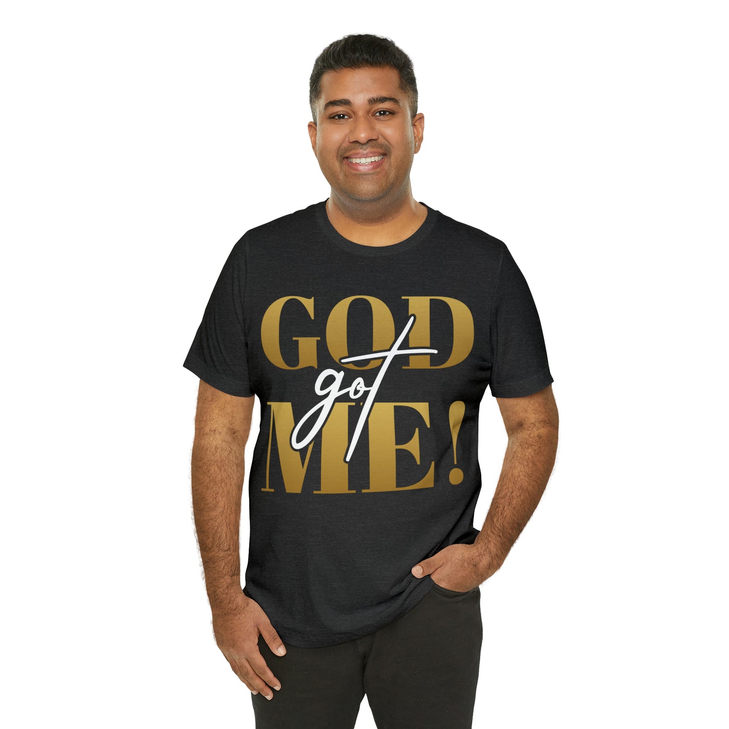 GOD got ME! Unisex Short Sleeve Tee