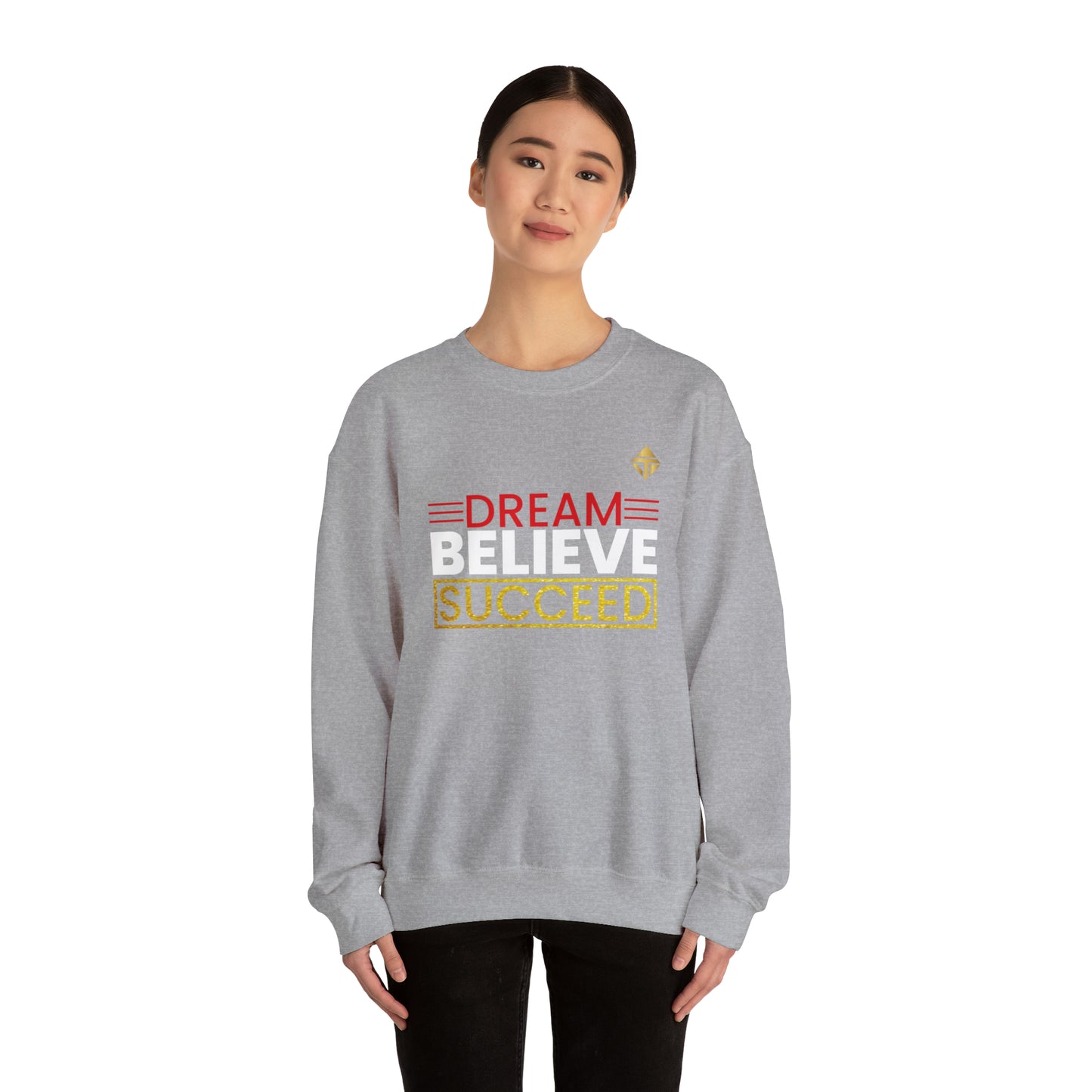 Dream Believe Succeed Unisex Crewneck Sweatshirt