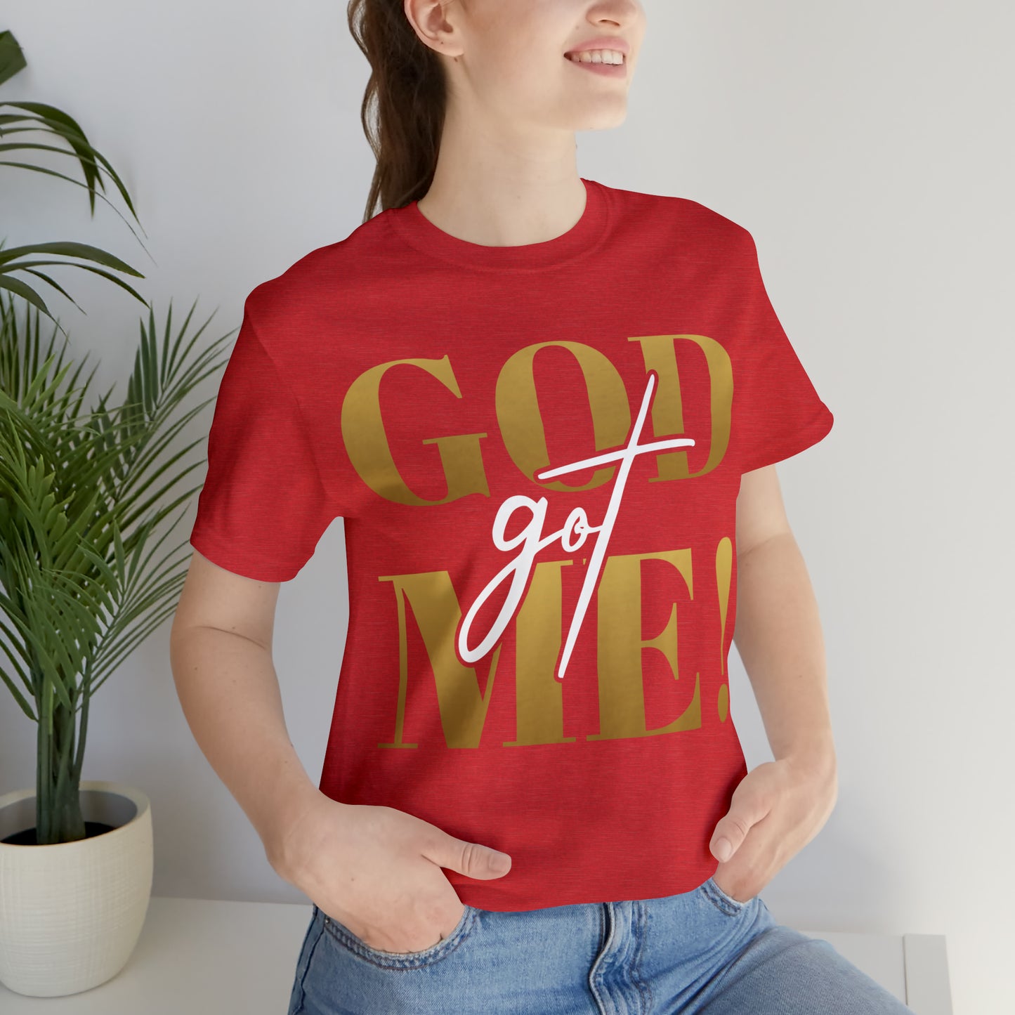 GOD got ME! Unisex Short Sleeve Tee