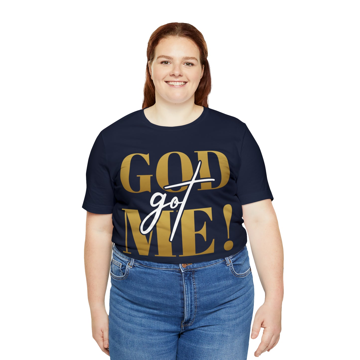 GOD got ME! Unisex Short Sleeve Tee