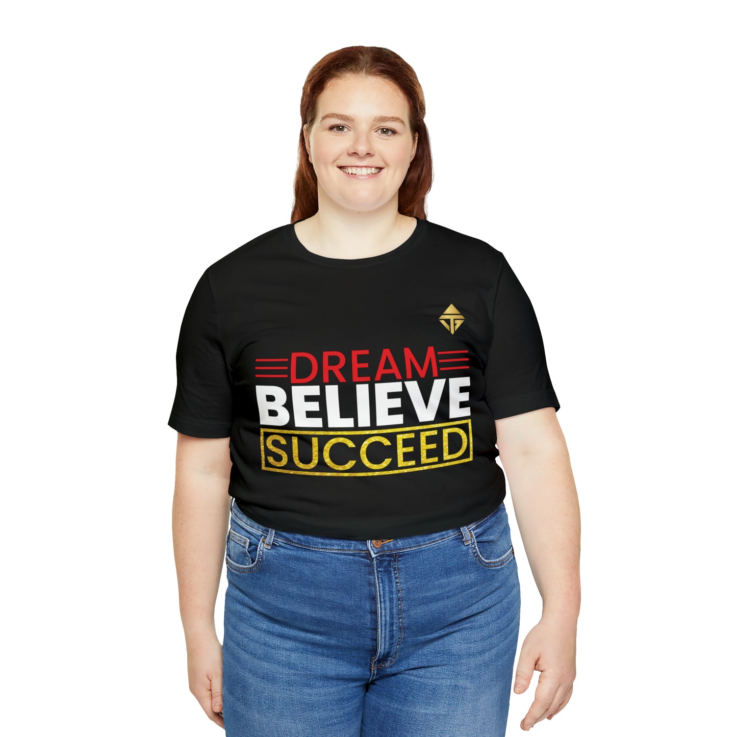 Dream Believe Succeed Short Sleeve Tee
