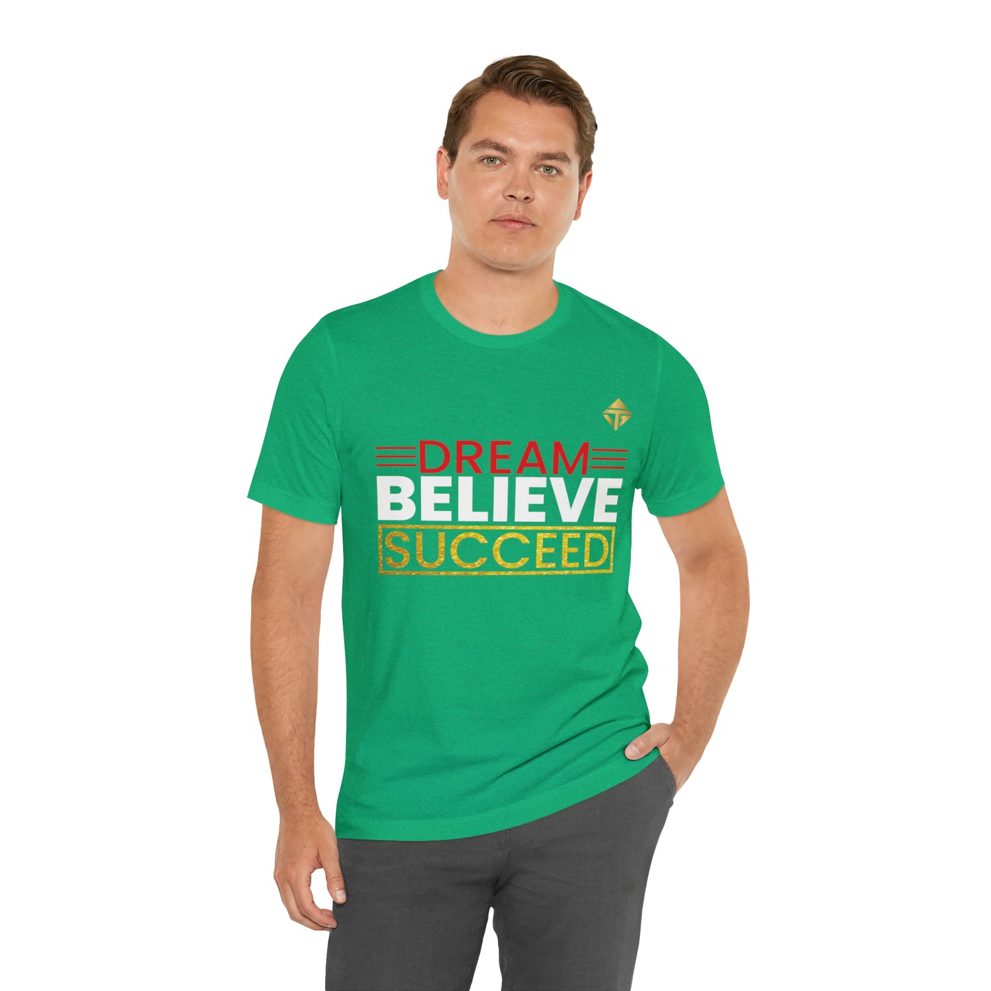 Dream Believe Succeed Short Sleeve Tee