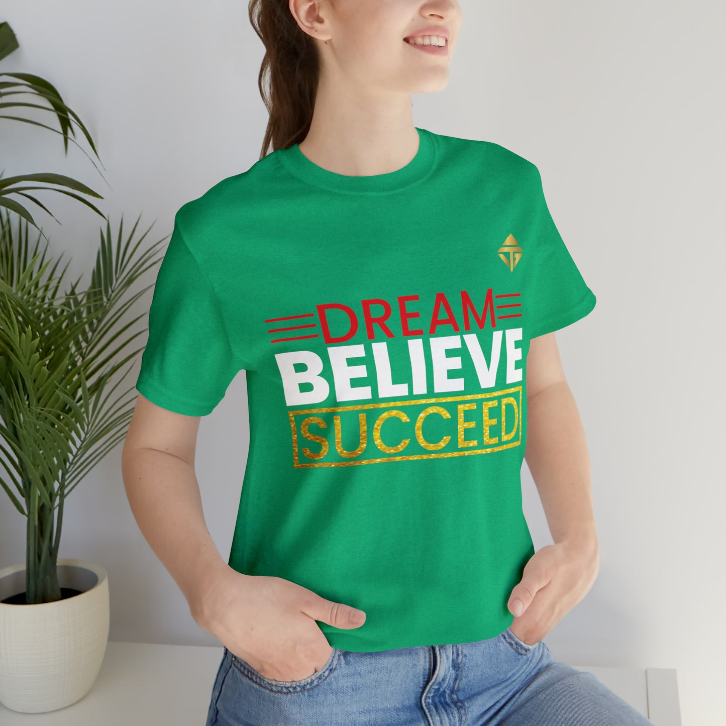 Dream Believe Succeed Short Sleeve Tee