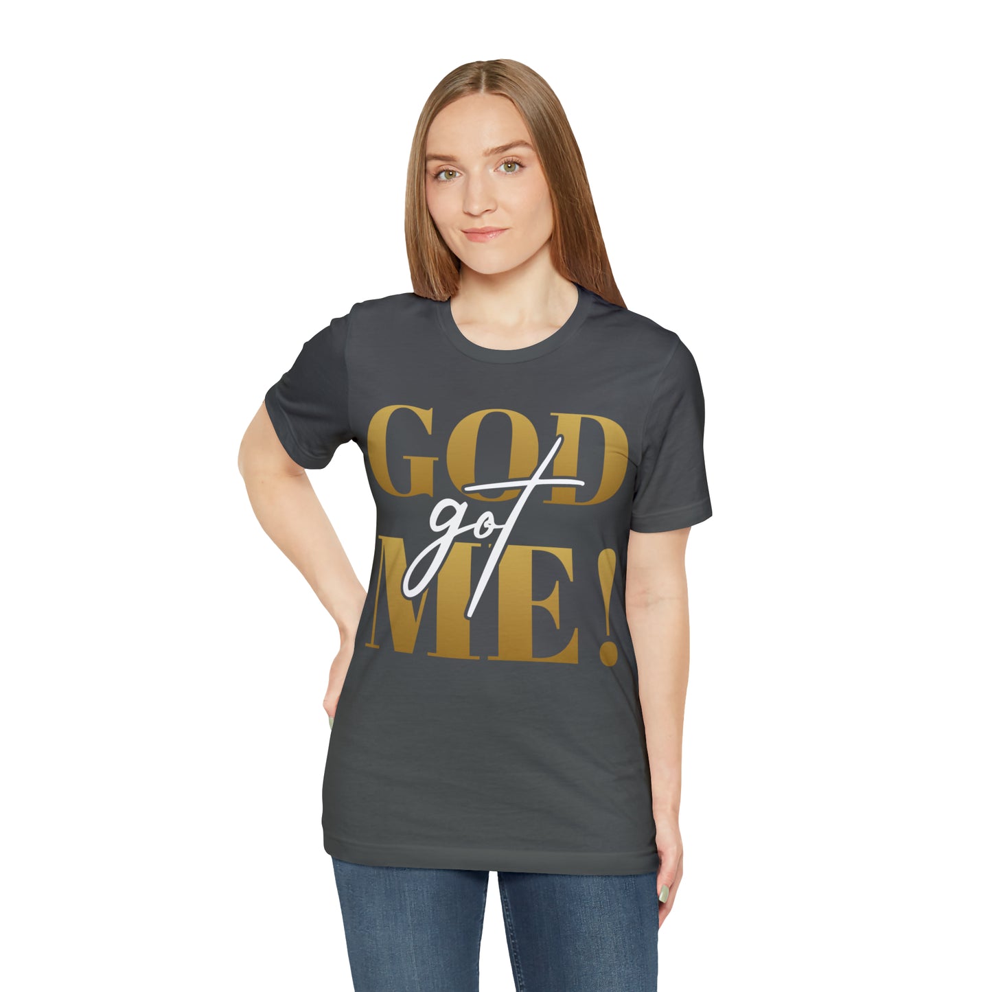 GOD got ME! Unisex Short Sleeve Tee