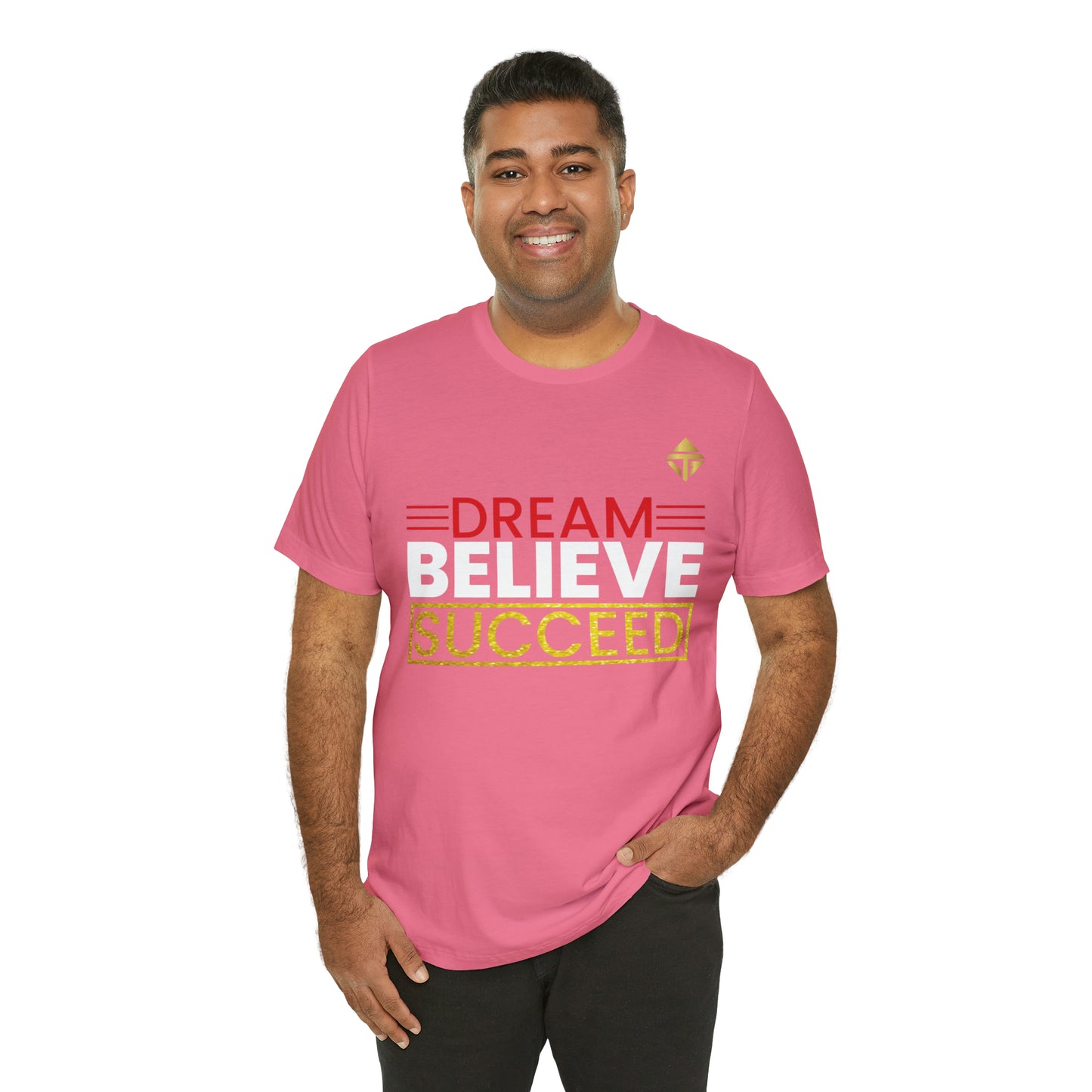 Dream Believe Succeed Short Sleeve Tee
