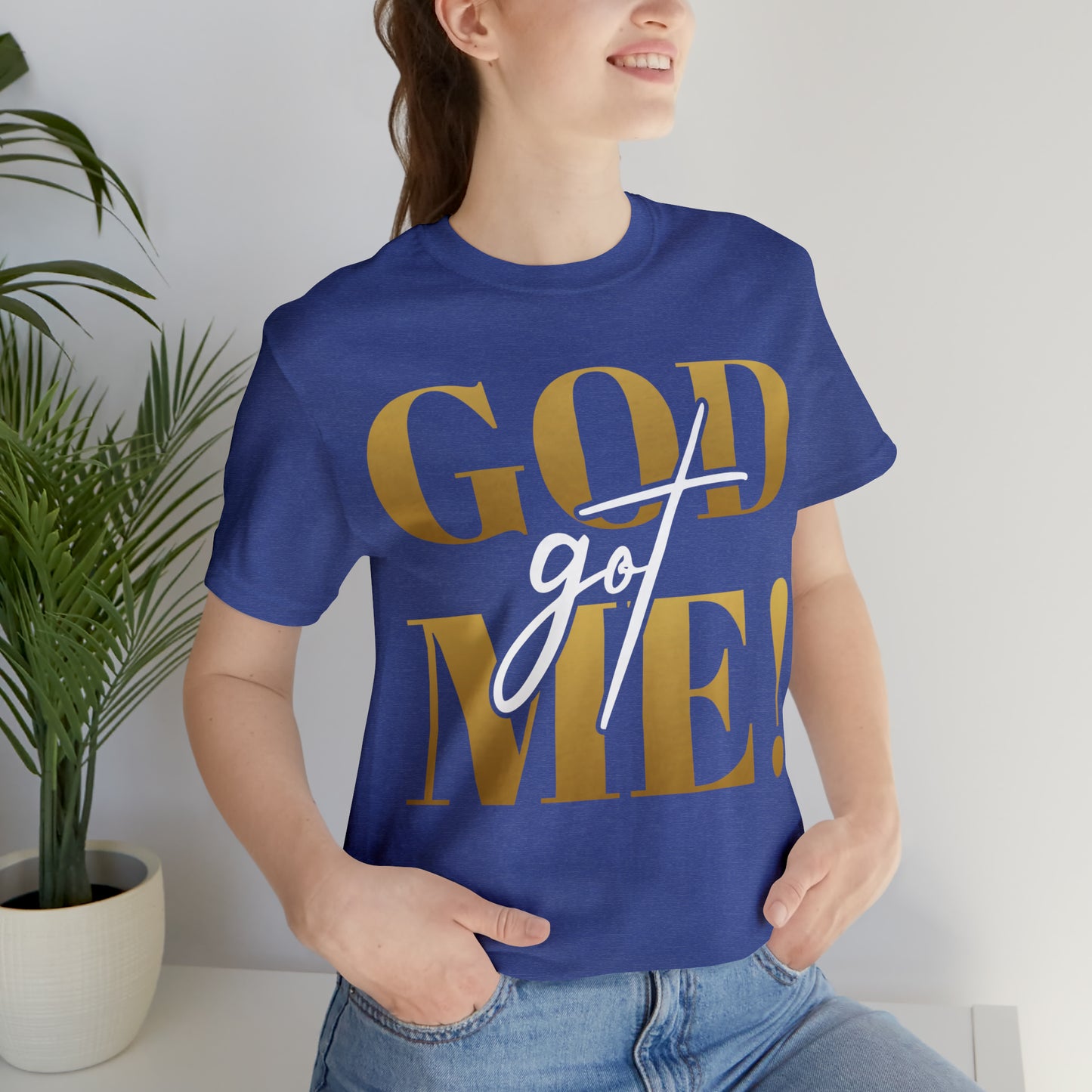 GOD got ME! Unisex Short Sleeve Tee