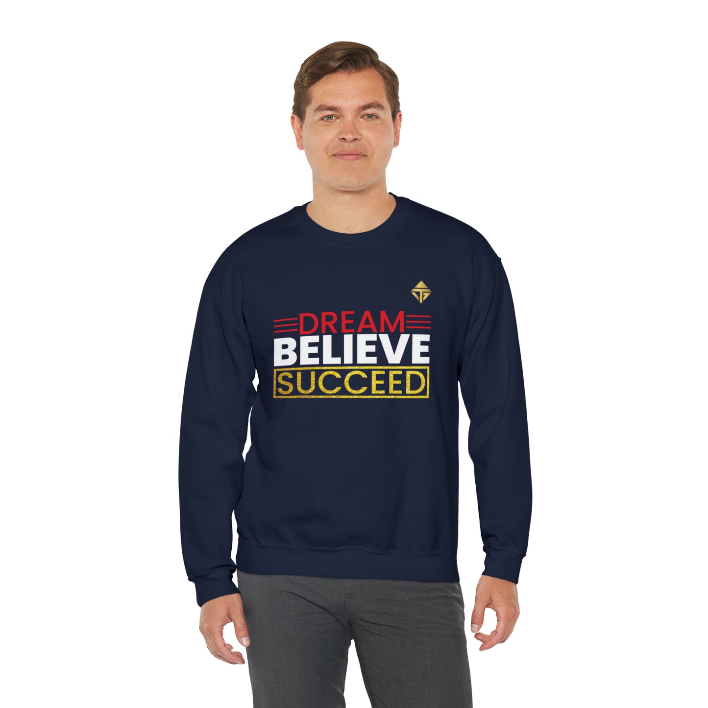 Dream Believe Succeed Unisex Crewneck Sweatshirt