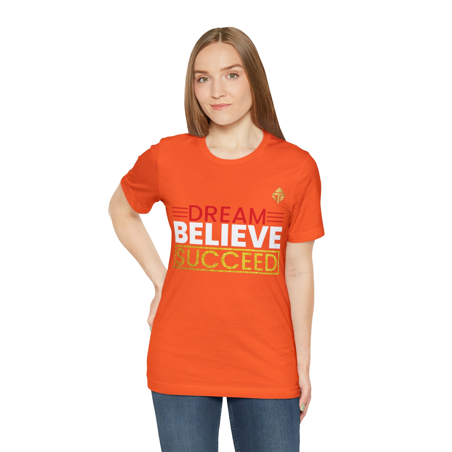 Dream Believe Succeed Short Sleeve Tee