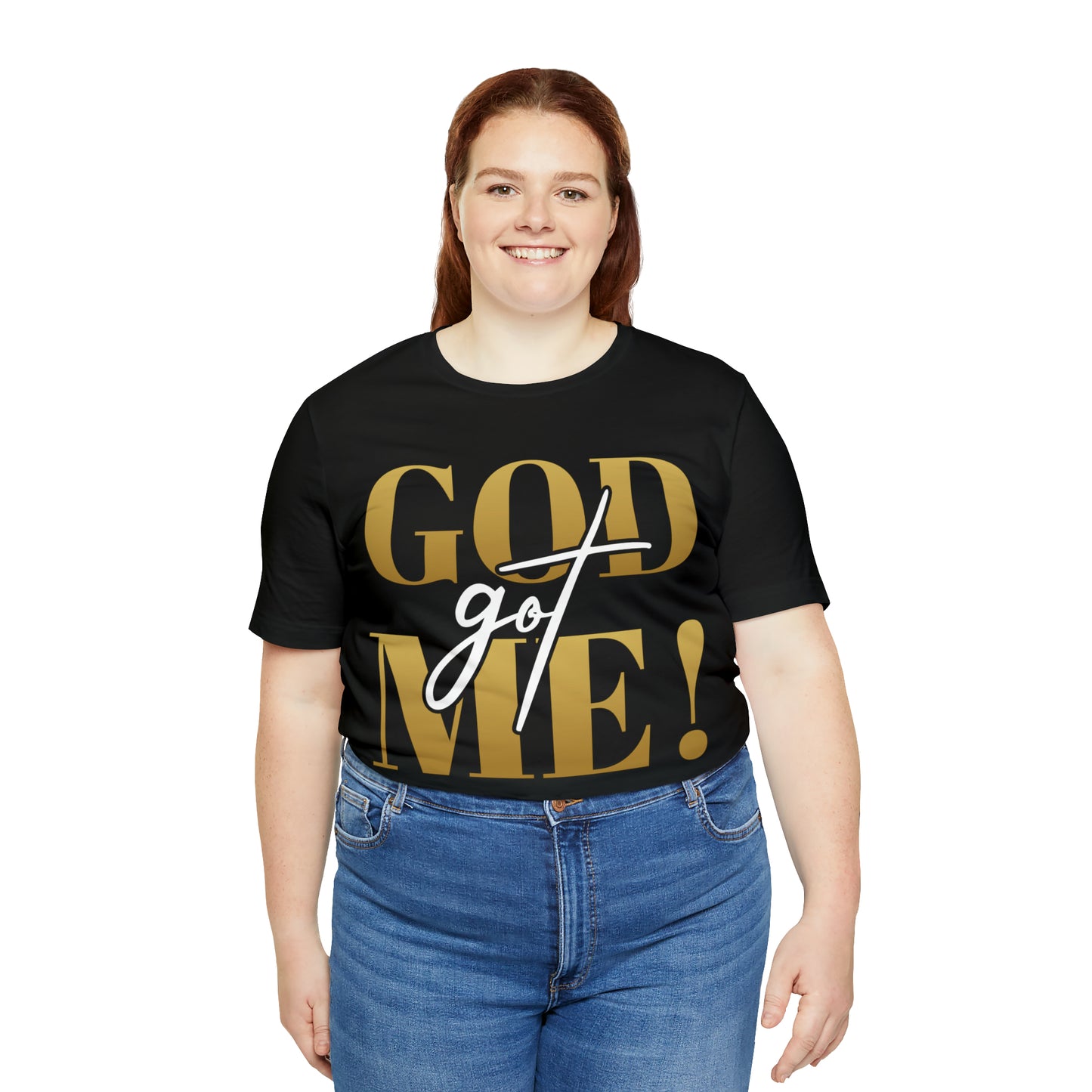 GOD got ME! Unisex Short Sleeve Tee