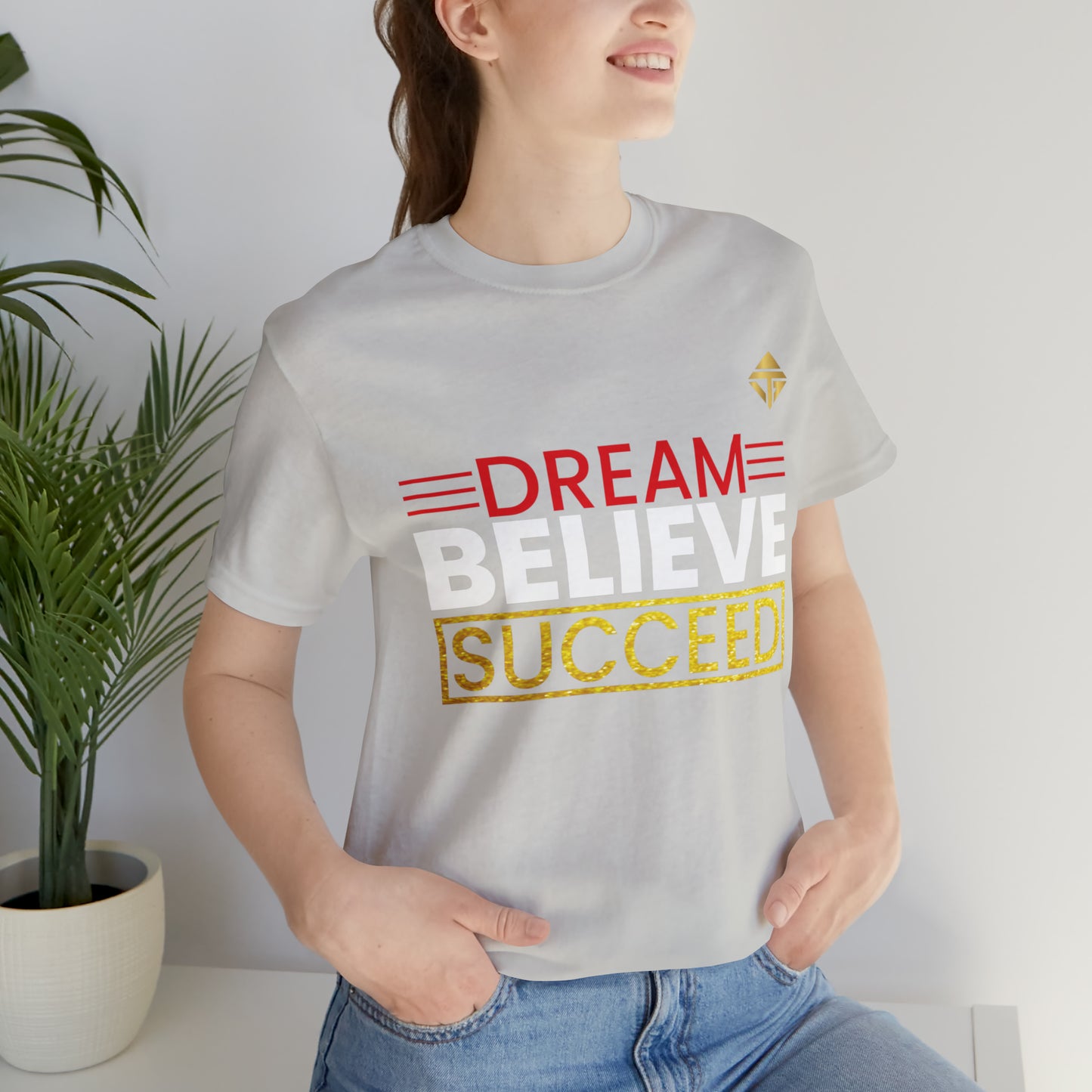 Dream Believe Succeed Short Sleeve Tee