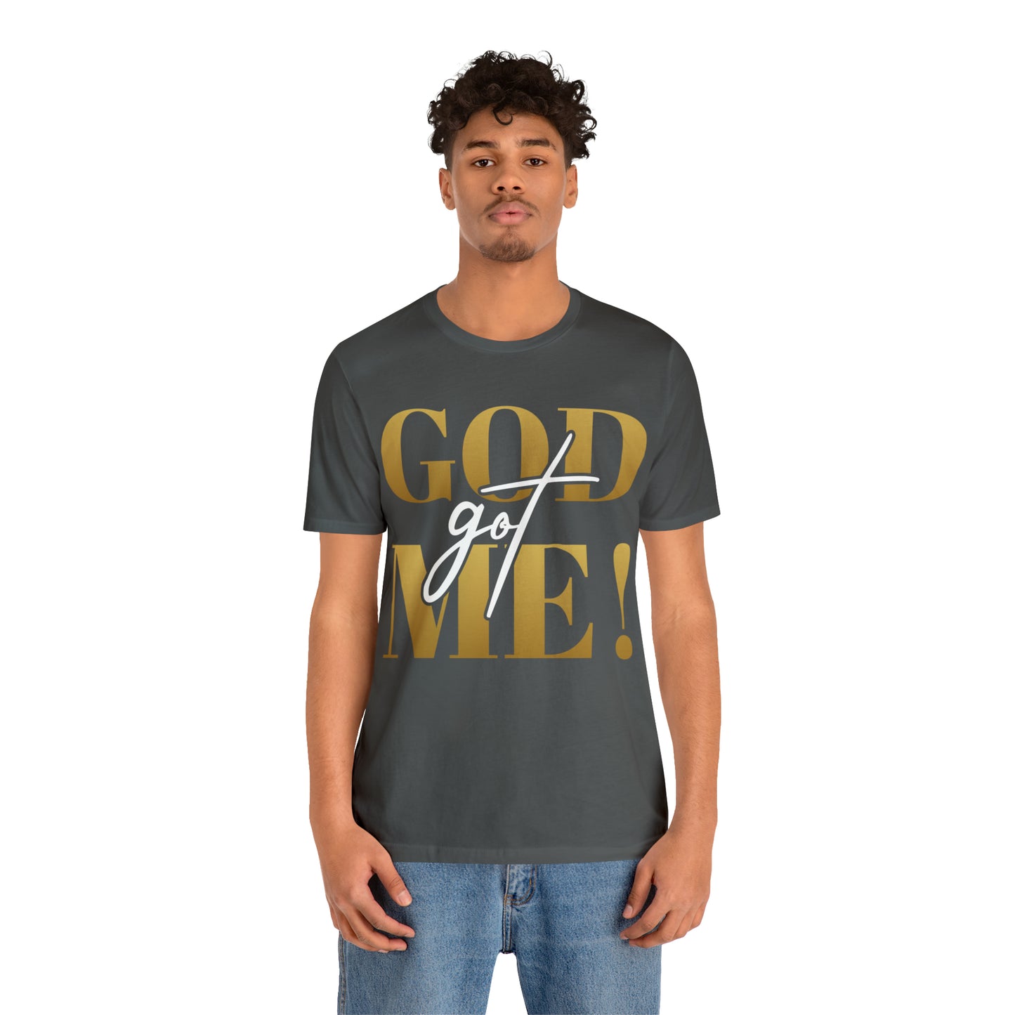 GOD got ME! Unisex Short Sleeve Tee