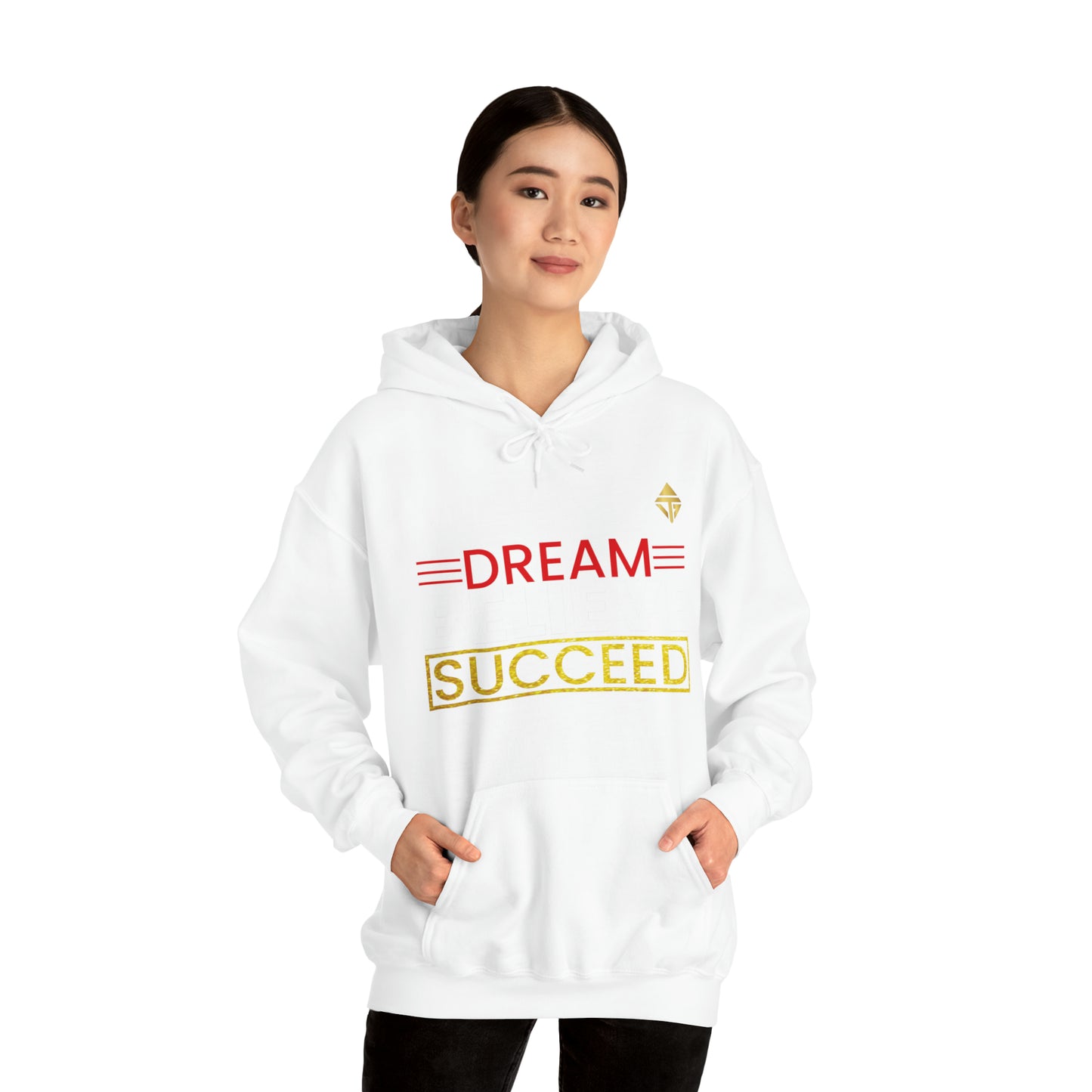 Dream Believe Succeed Unisex Hoodie