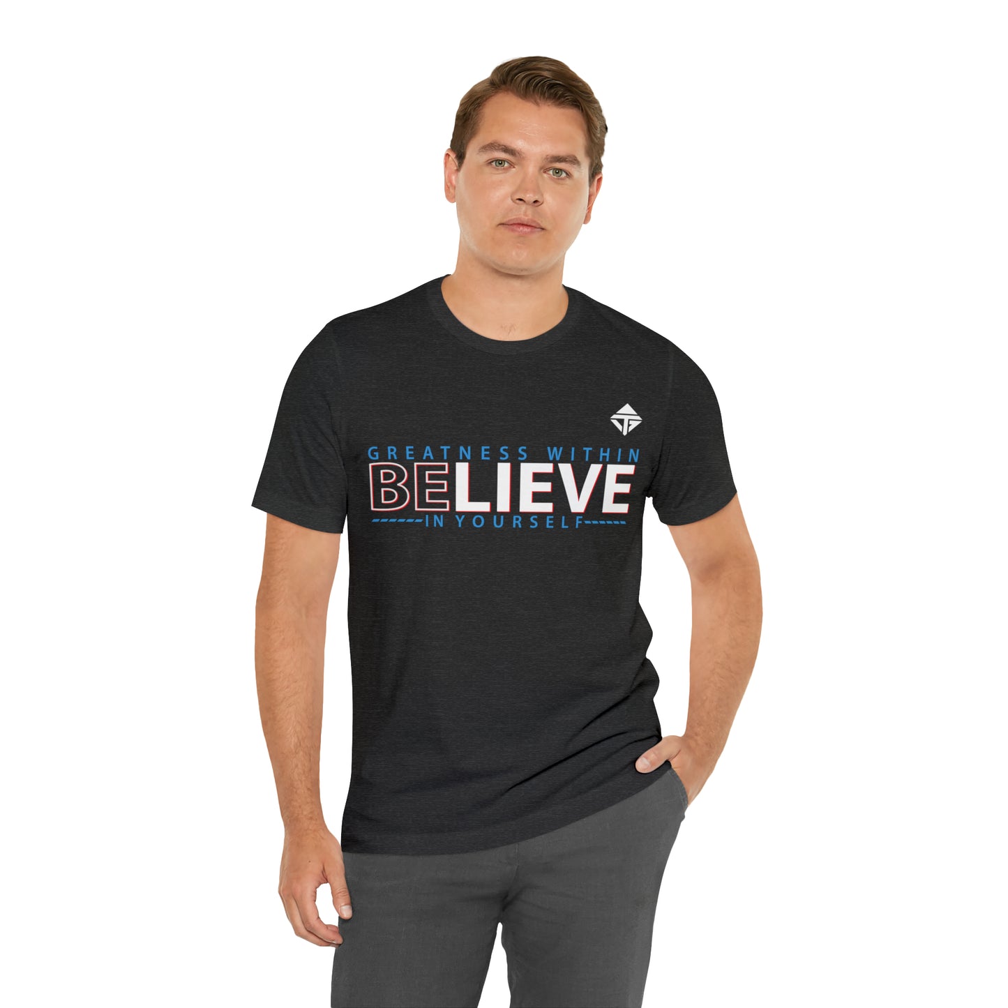 Believe in Yourself Unisex Short Sleeve Tee