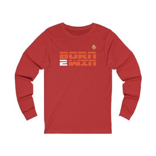 Born 2 Win Unisex Long Sleeve Tee