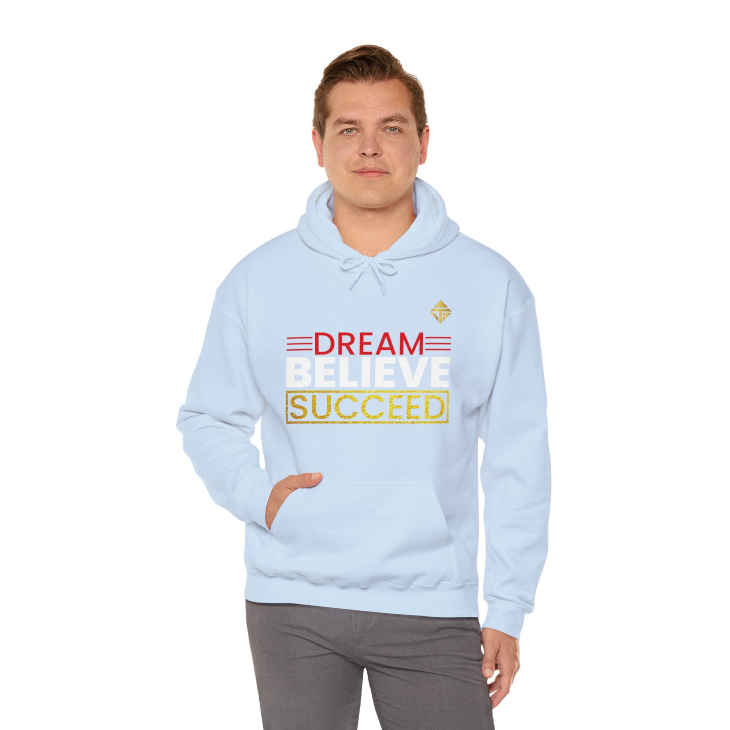 Dream Believe Succeed Unisex Hoodie