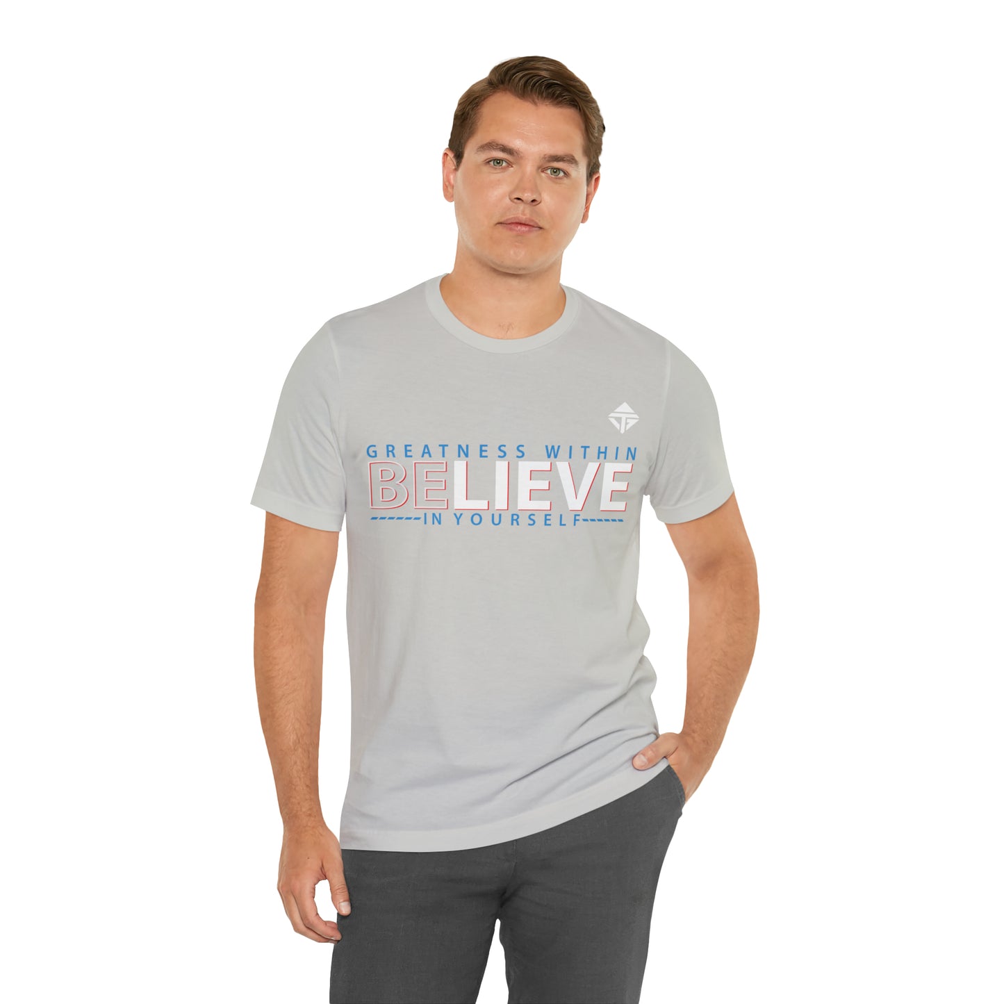 Believe in Yourself Unisex Short Sleeve Tee