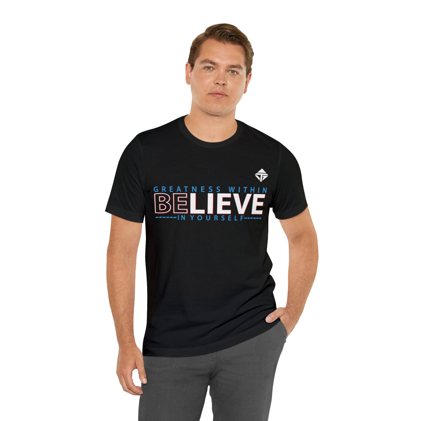 Believe in Yourself Unisex Short Sleeve Tee