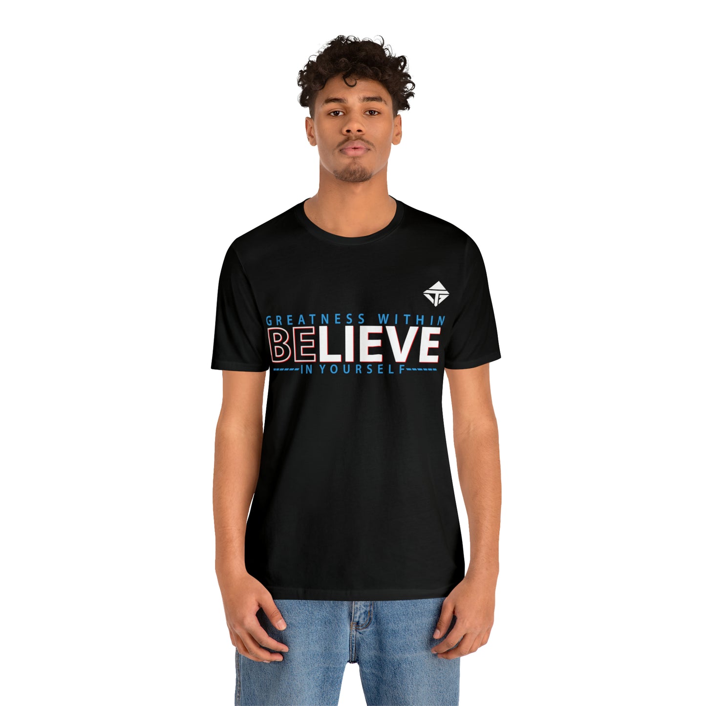 Believe in Yourself Unisex Short Sleeve Tee