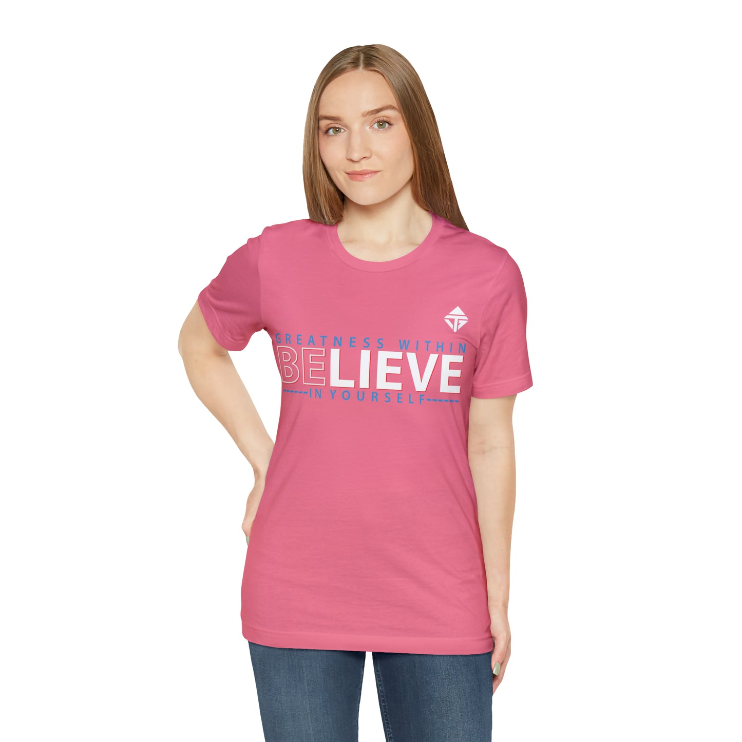 Believe in Yourself Unisex Short Sleeve Tee