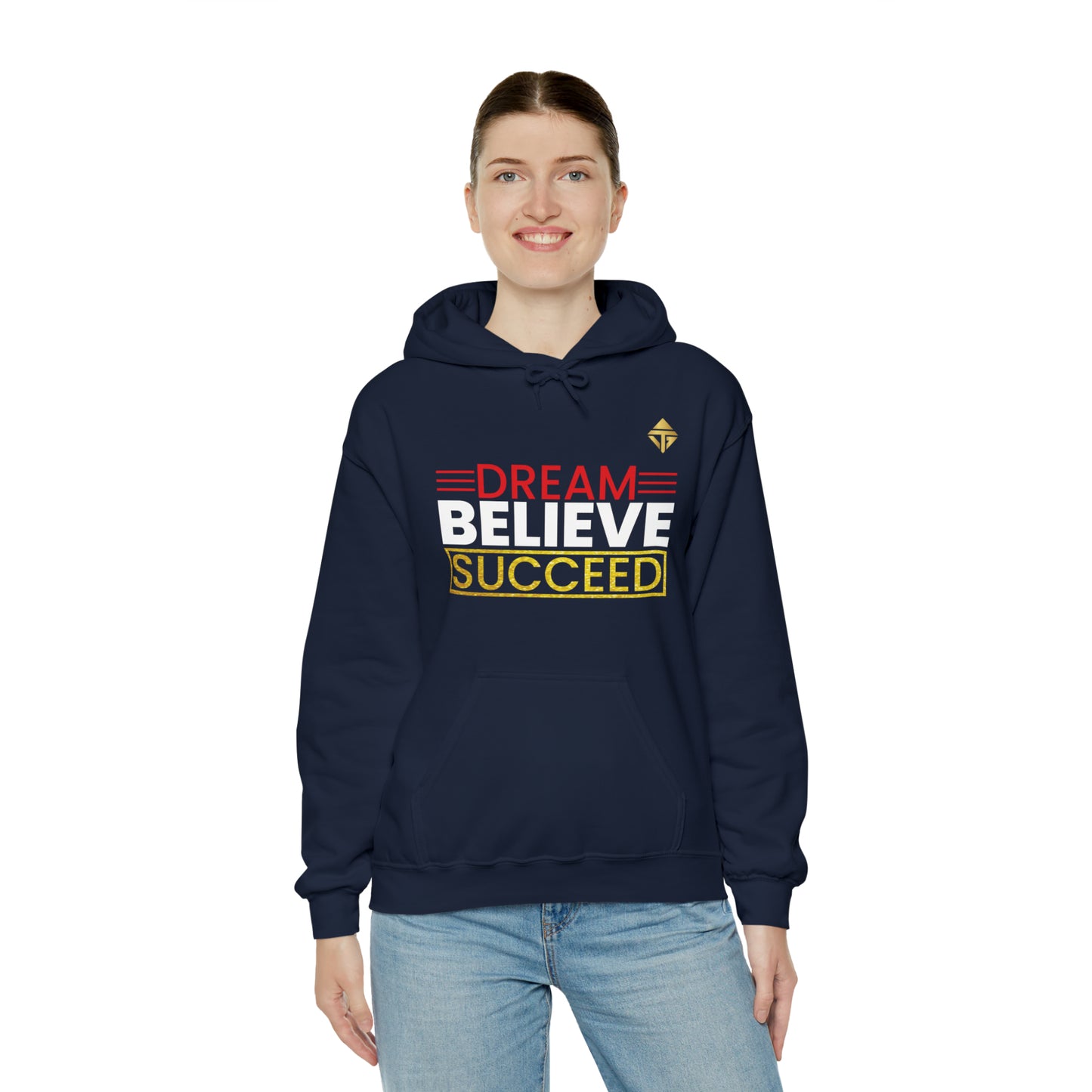 Dream Believe Succeed Unisex Hoodie