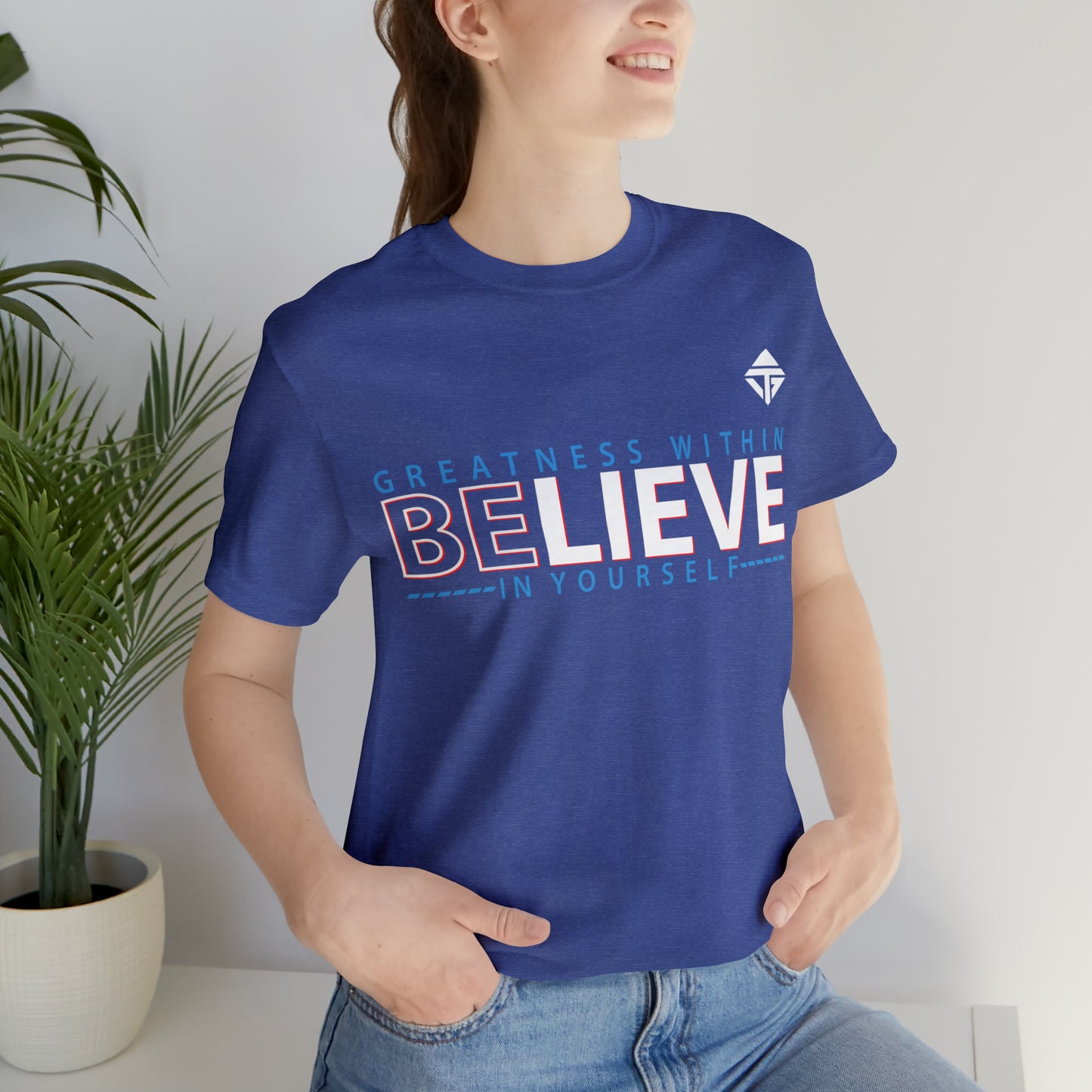 Believe in Yourself Unisex Short Sleeve Tee