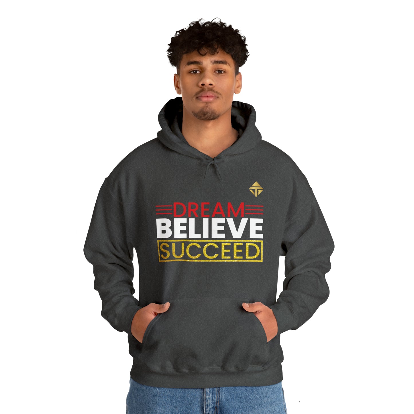 Dream Believe Succeed Unisex Hoodie