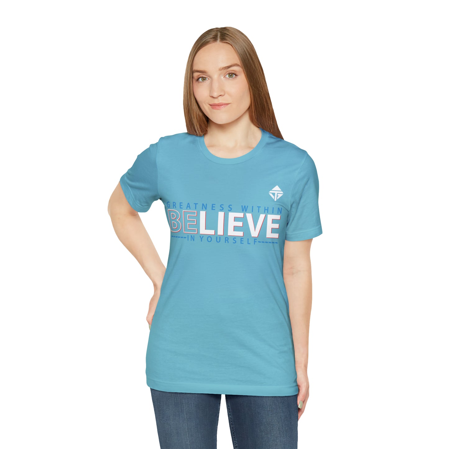 Believe in Yourself Unisex Short Sleeve Tee