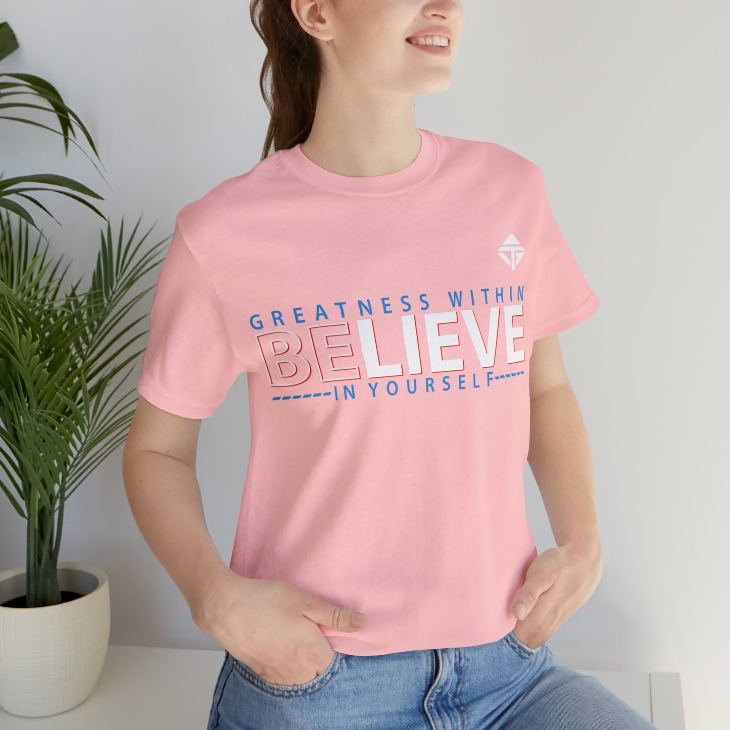 Believe in Yourself Unisex Short Sleeve Tee