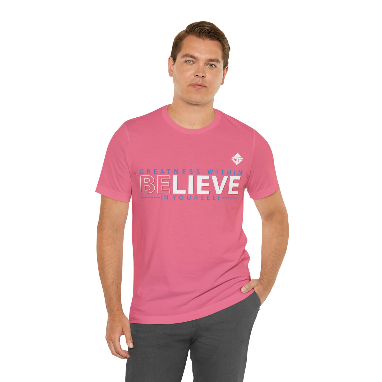 Believe in Yourself Unisex Short Sleeve Tee