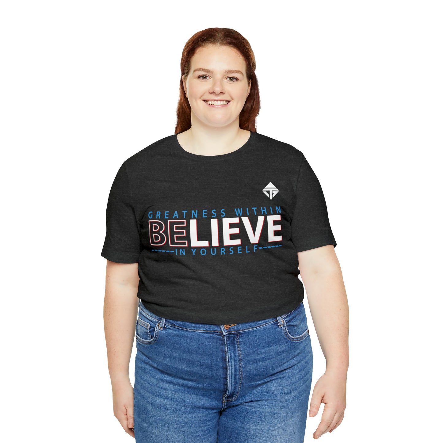 Believe in Yourself Unisex Short Sleeve Tee