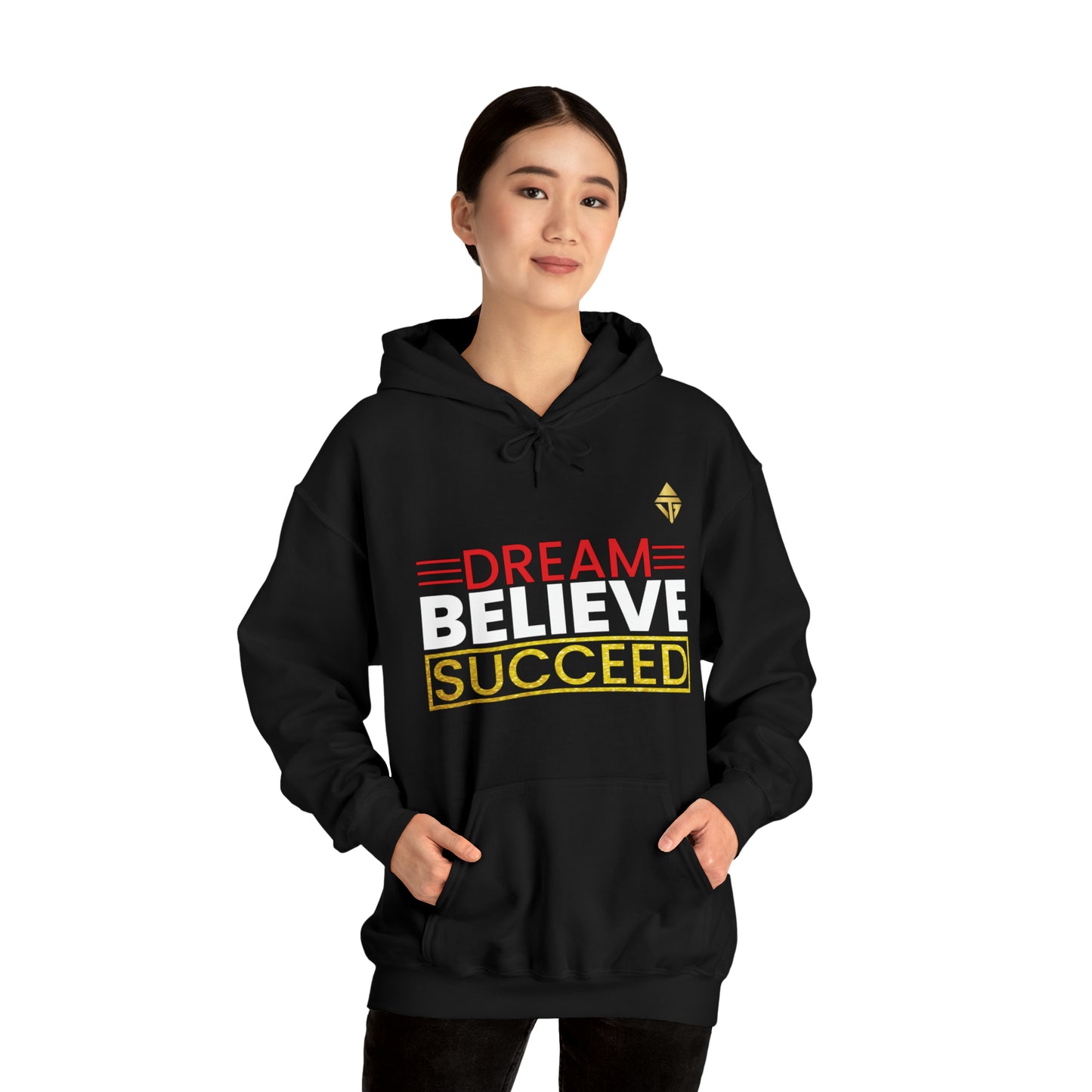 Dream Believe Succeed Unisex Hoodie