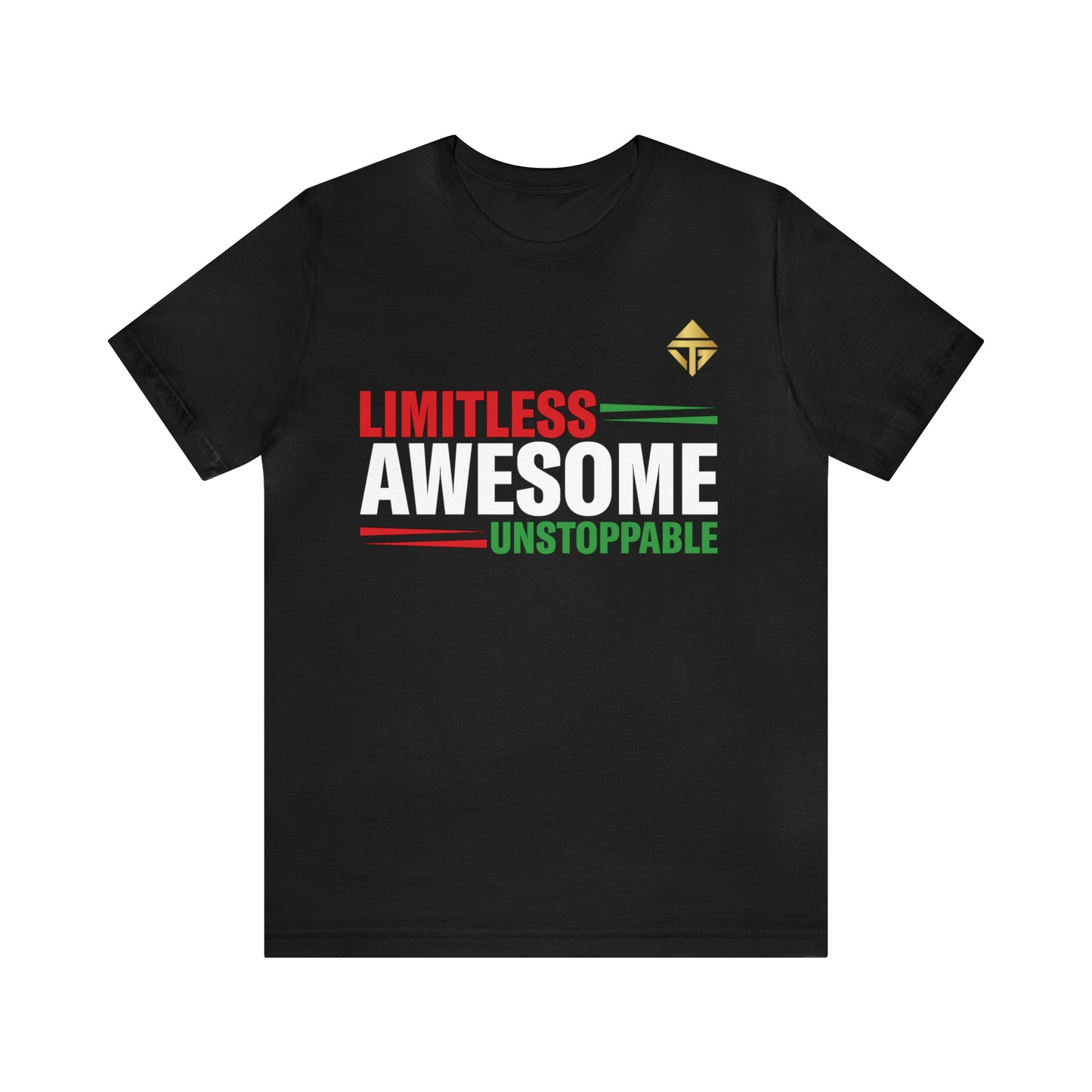 Limitless Awesome Unstoppable Short Sleeve Tee